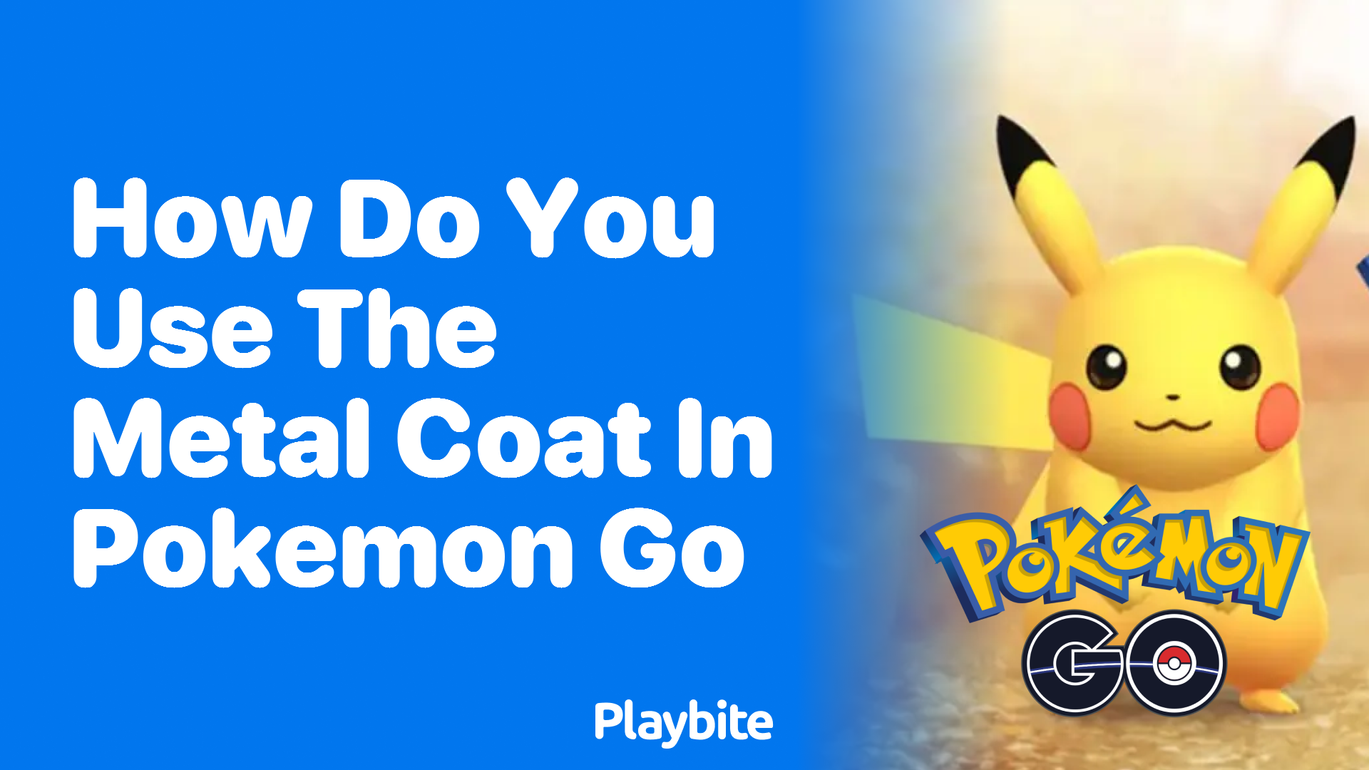 How Do You Use the Metal Coat in Pokemon GO?