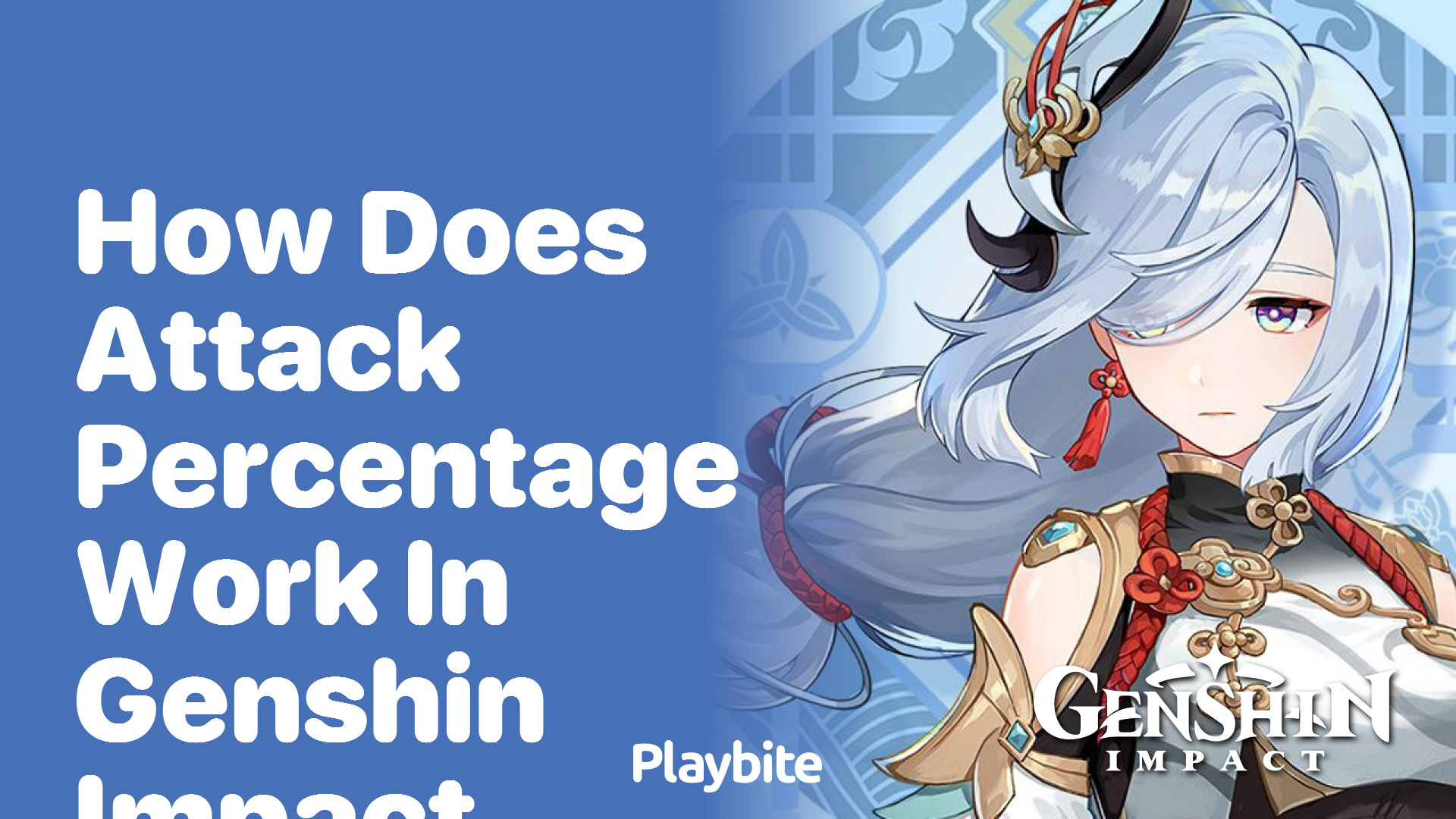 How Does Attack Percentage Work in Genshin Impact?