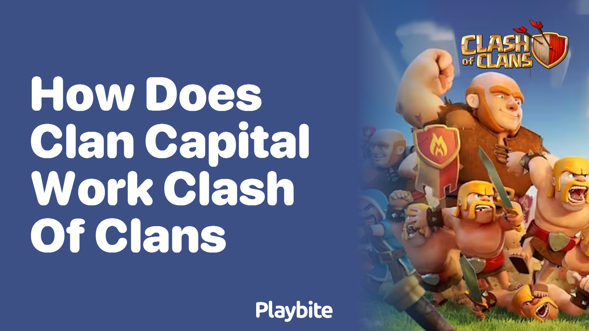How Does Clan Capital Work in Clash of Clans?