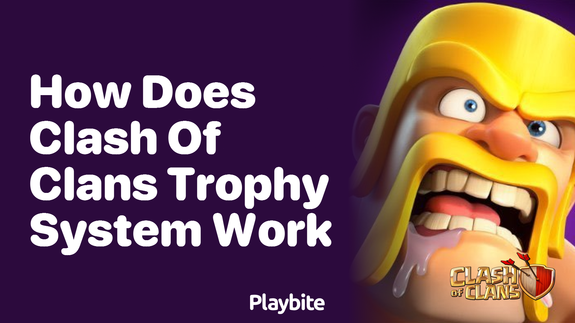 How Does the Trophy System Work in Clash of Clans? Playbite
