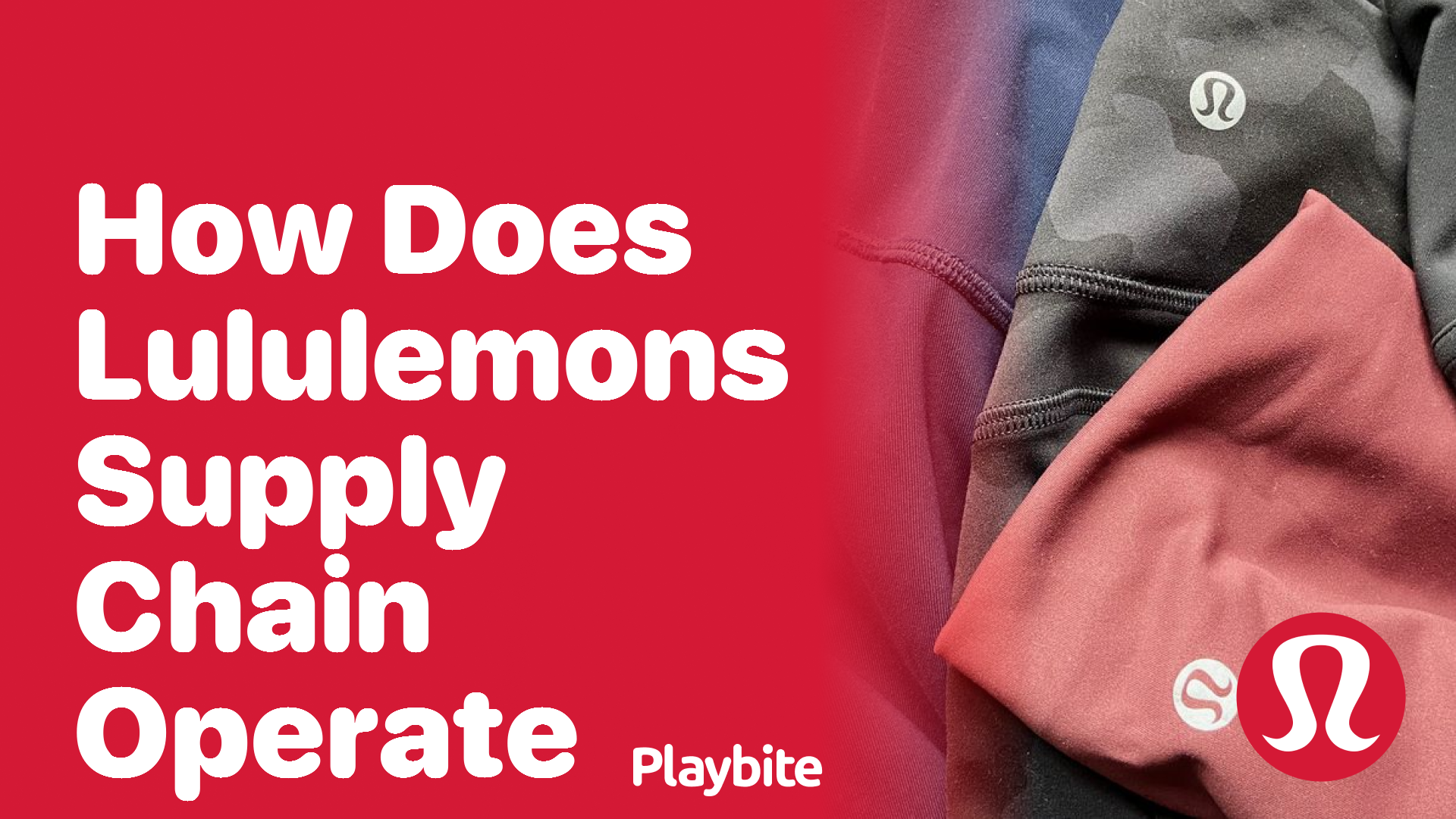 How Does Lululemon’s Supply Chain Operate? Unraveling the Mystery