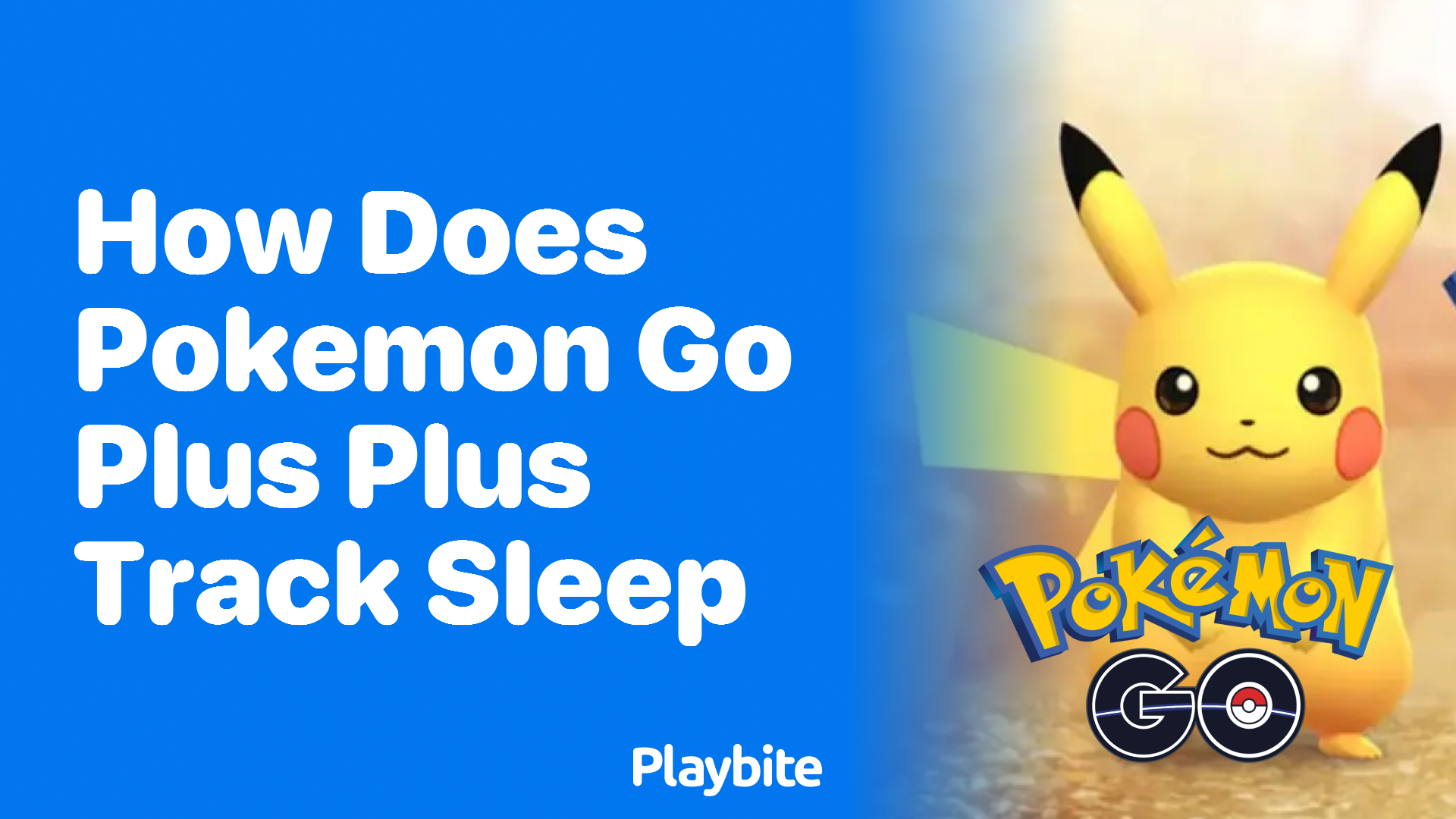 How Does Pokemon GO Plus Plus Track Sleep?