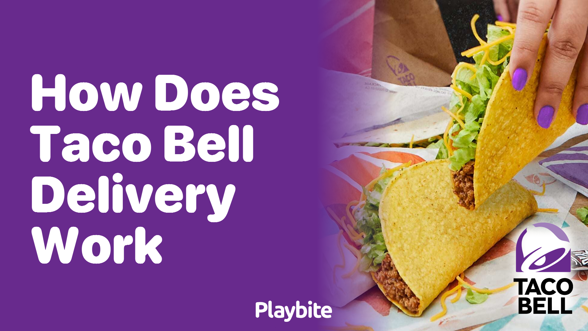 How Does Taco Bell Delivery Work? Find Out Here!