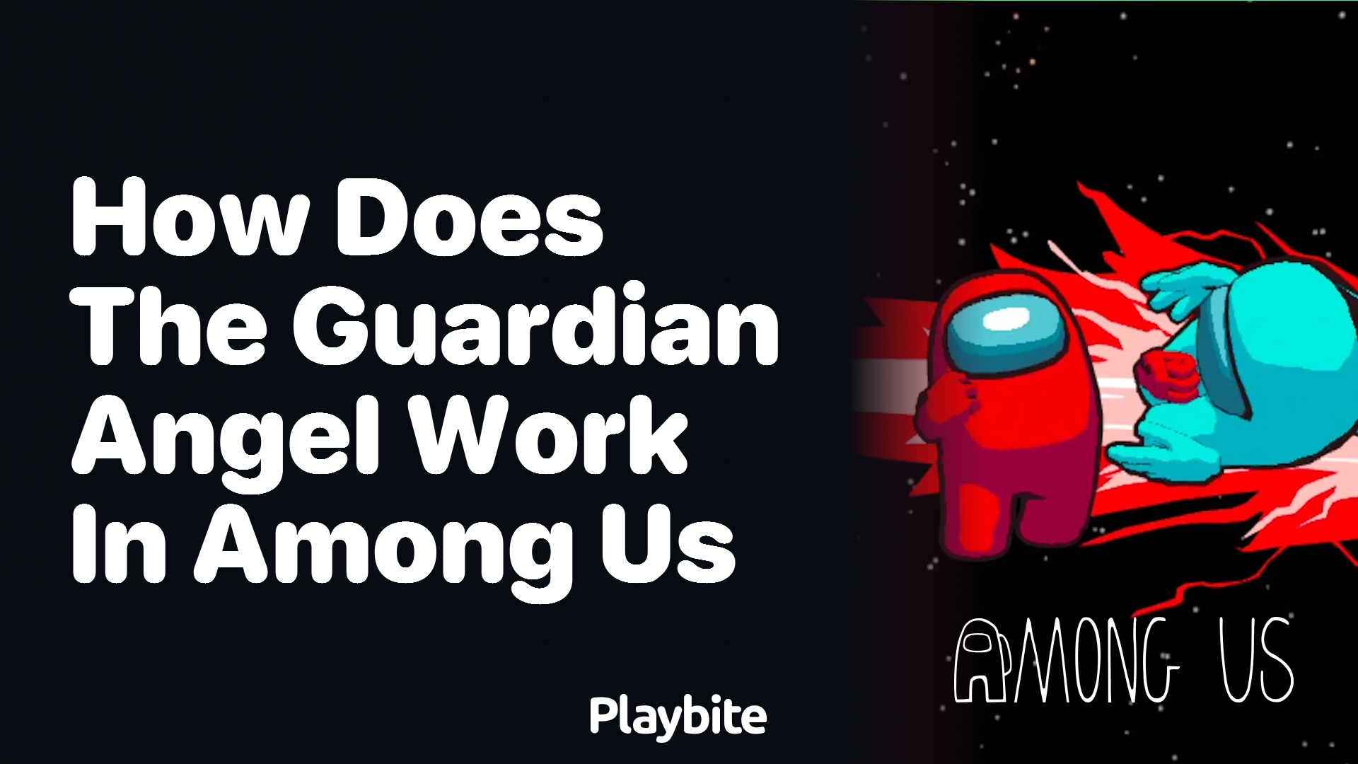 How Does the Guardian Angel Work in Among Us?