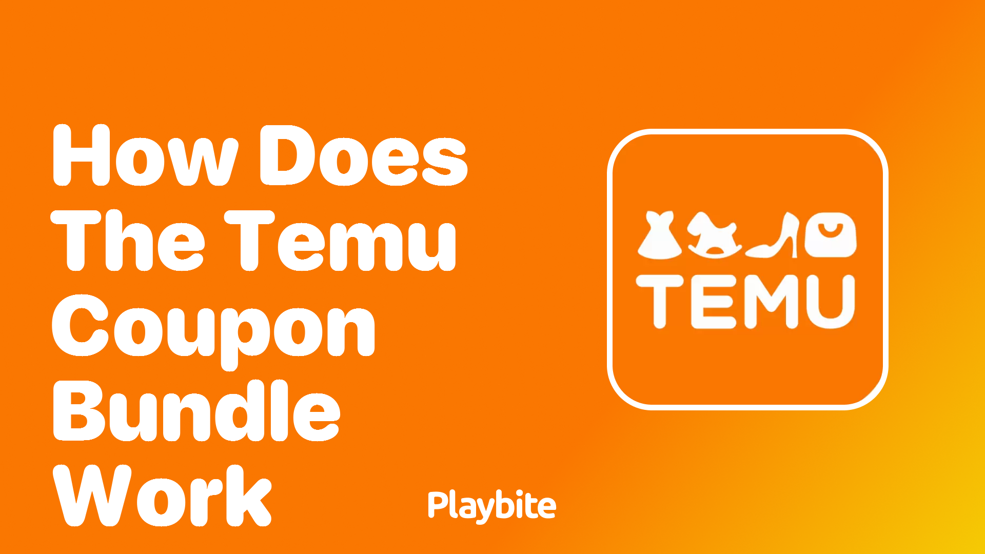 How Does the Temu Coupon Bundle Work?