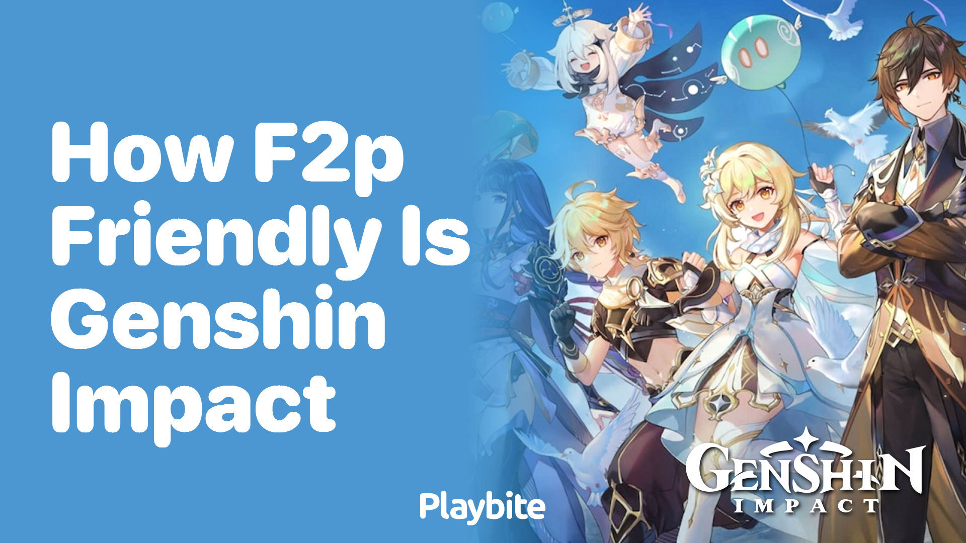 How F2P Friendly is Genshin Impact?