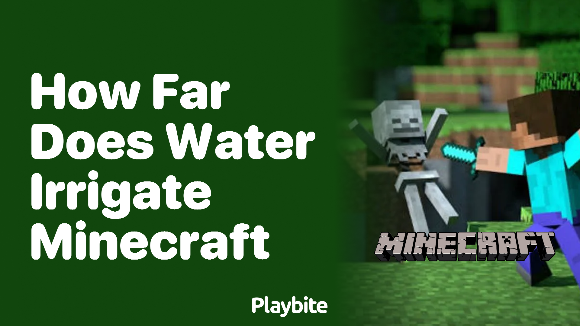 How Far Does Water Irrigate in Minecraft?