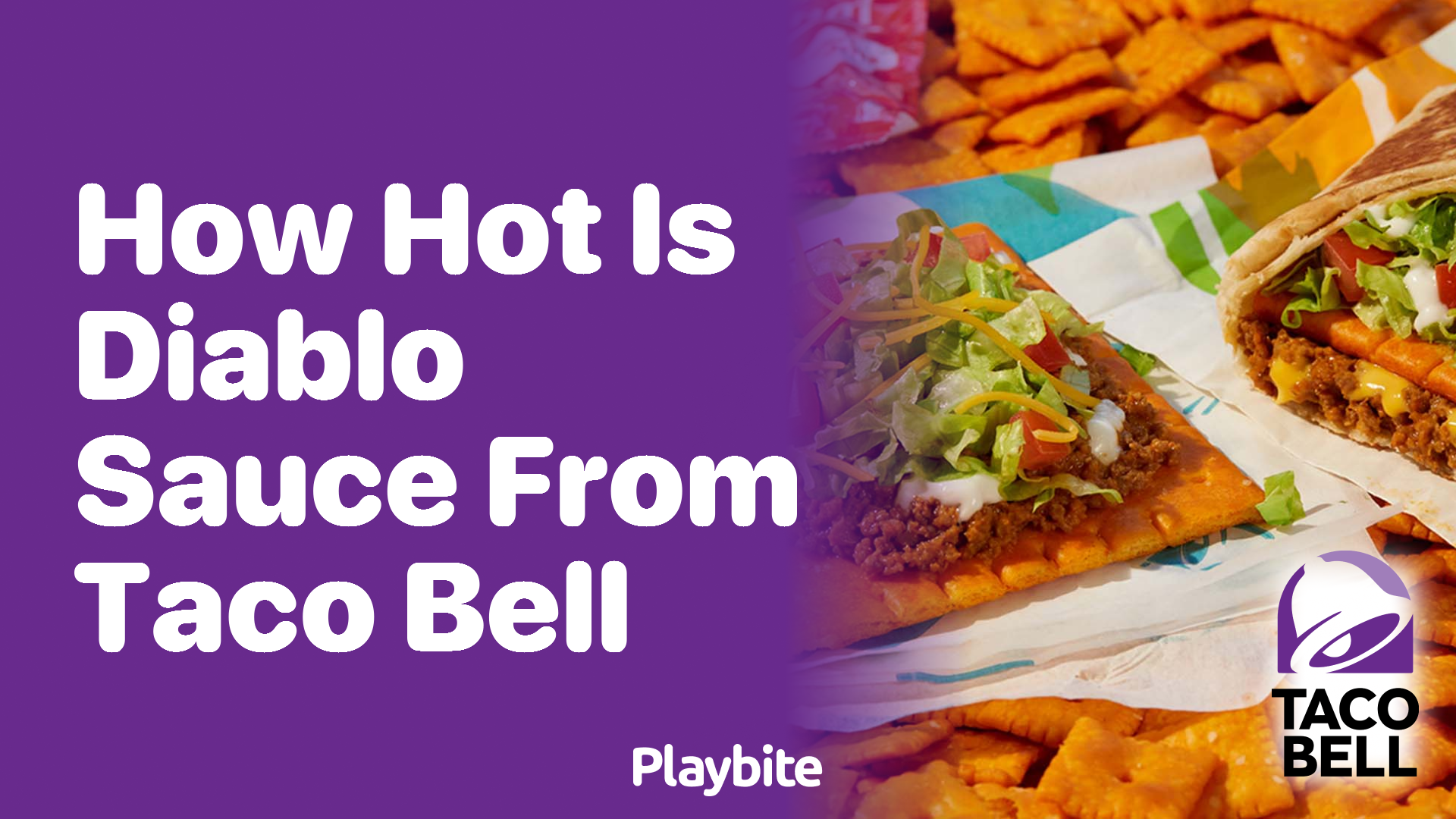 How Hot is Diablo Sauce from Taco Bell? Playbite