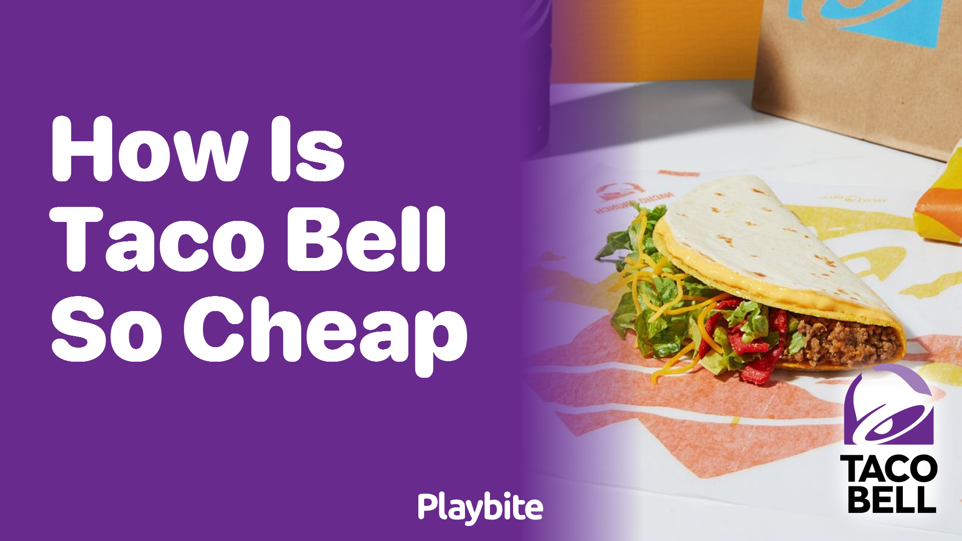 How Is Taco Bell So Affordable?