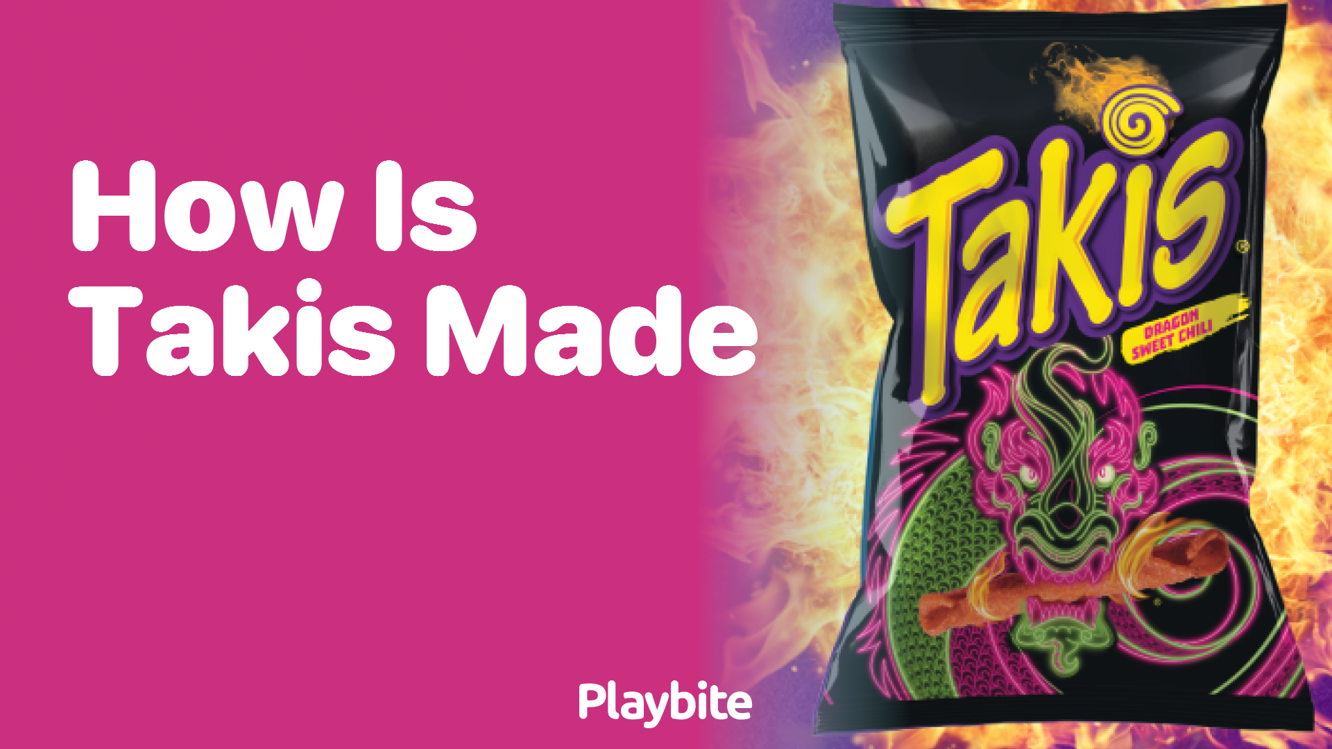 How Is Takis Made? Discover the Spicy Secret Behind Your Favorite Snack