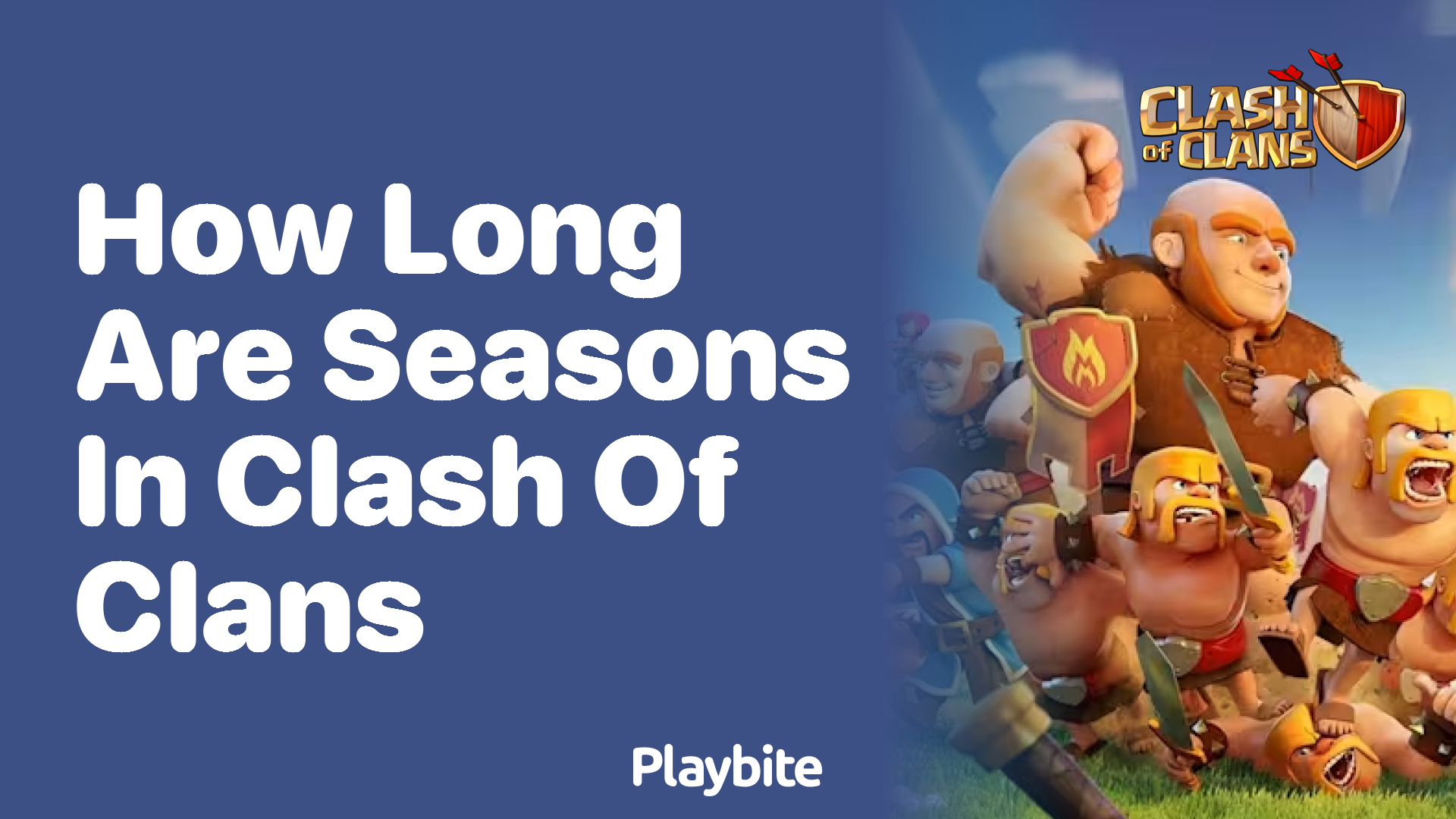 How Long Are Seasons in Clash of Clans?