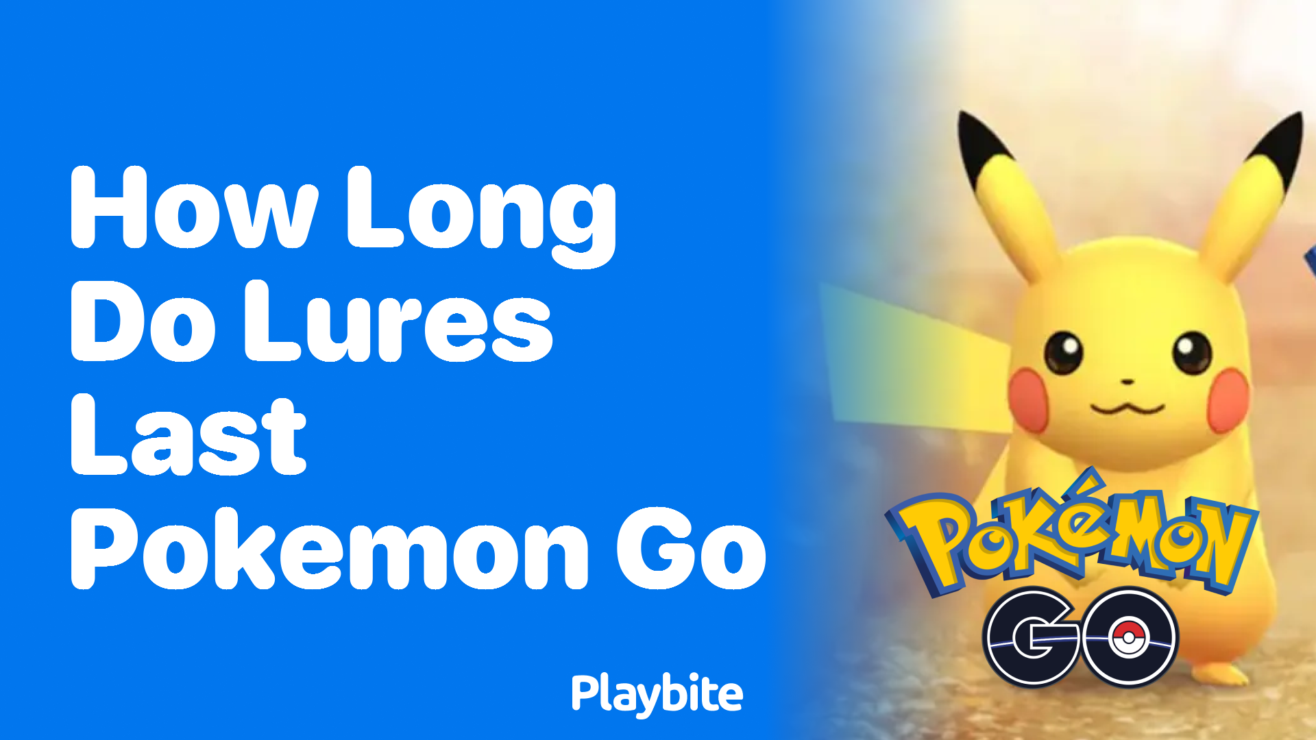 How Long Do Lures Last in Pokemon Go? Catch ‘Em All Faster!