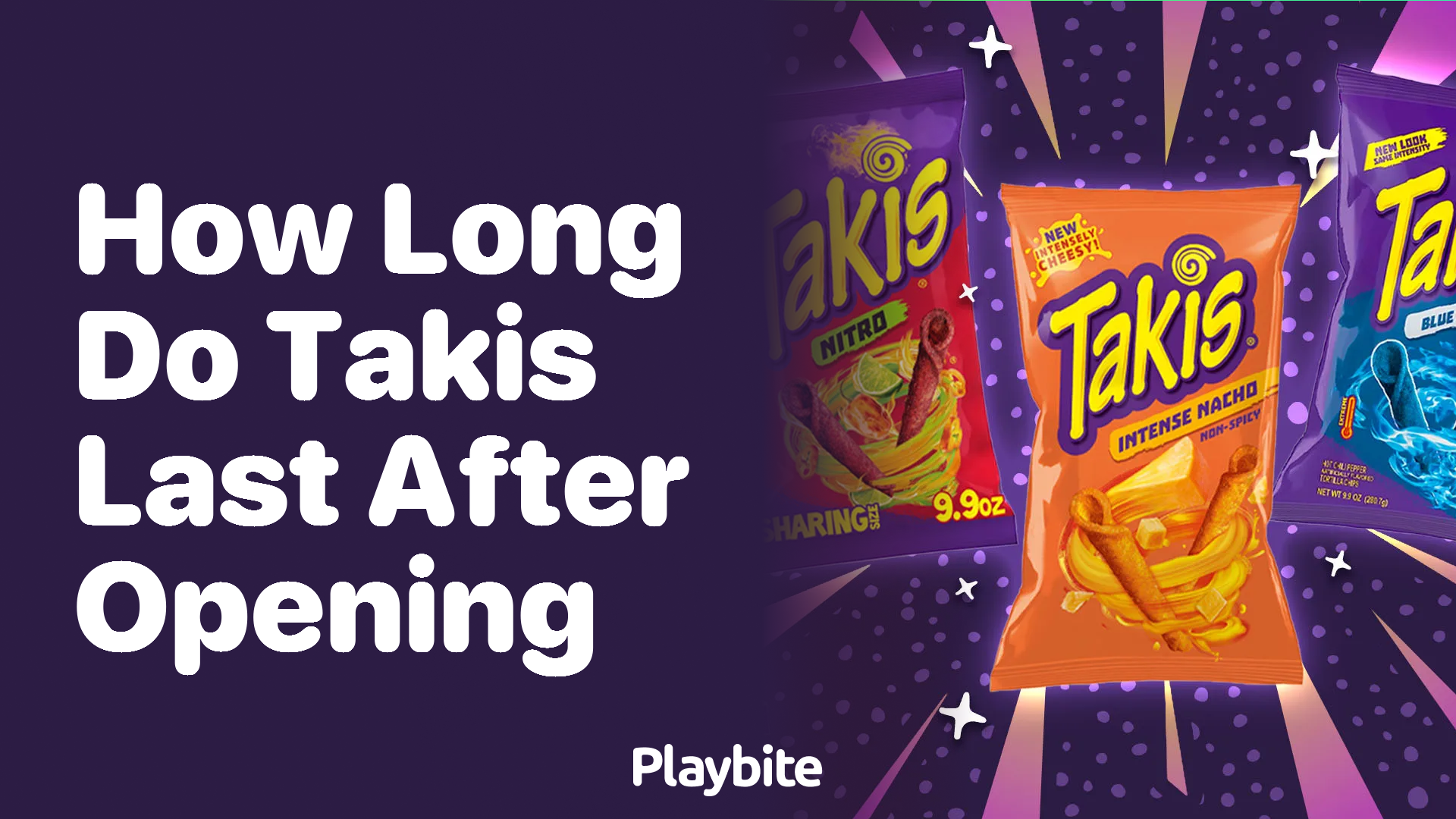 How Long Do Takis Last After Opening?