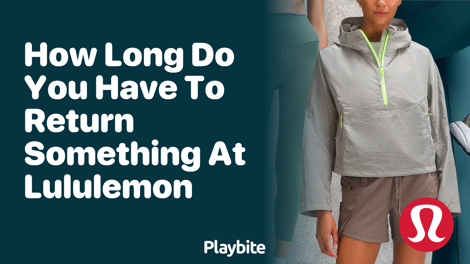 How Long Do You Have to Return Something at Lululemon?
