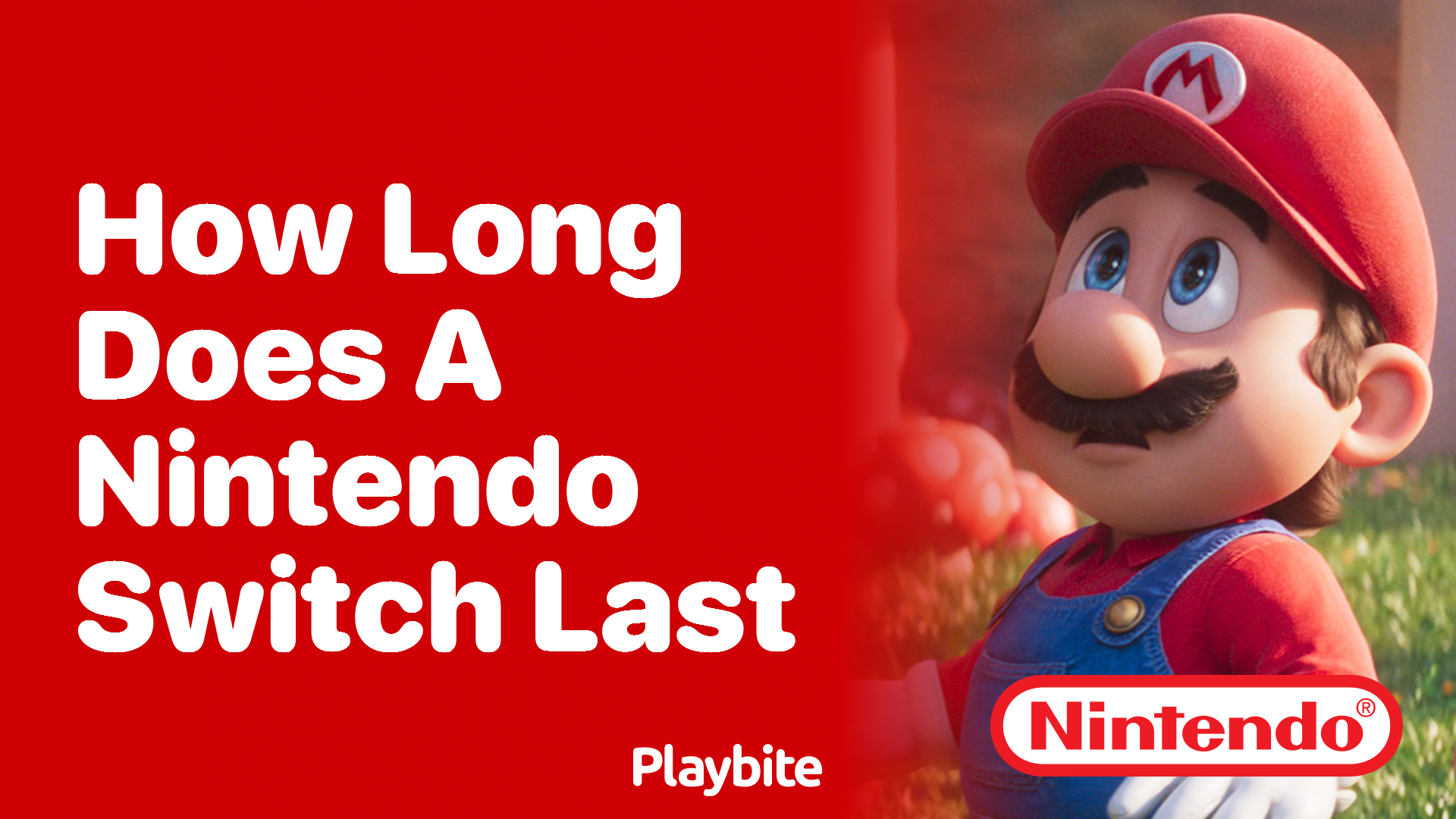 How Long Does a Nintendo Switch Last?