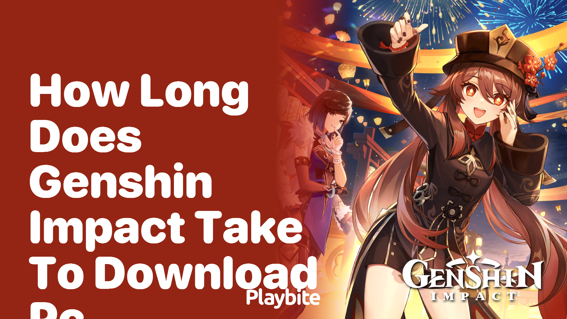 How Long Does Genshin Impact Take to Download on PC?