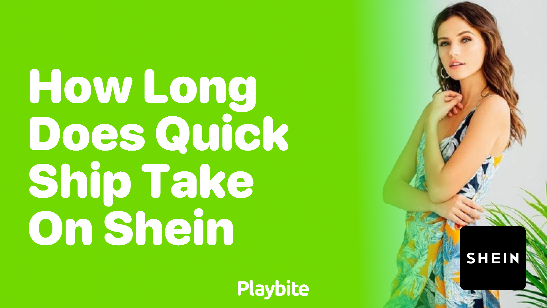 How Long Does Quick Ship Take on SHEIN? Playbite