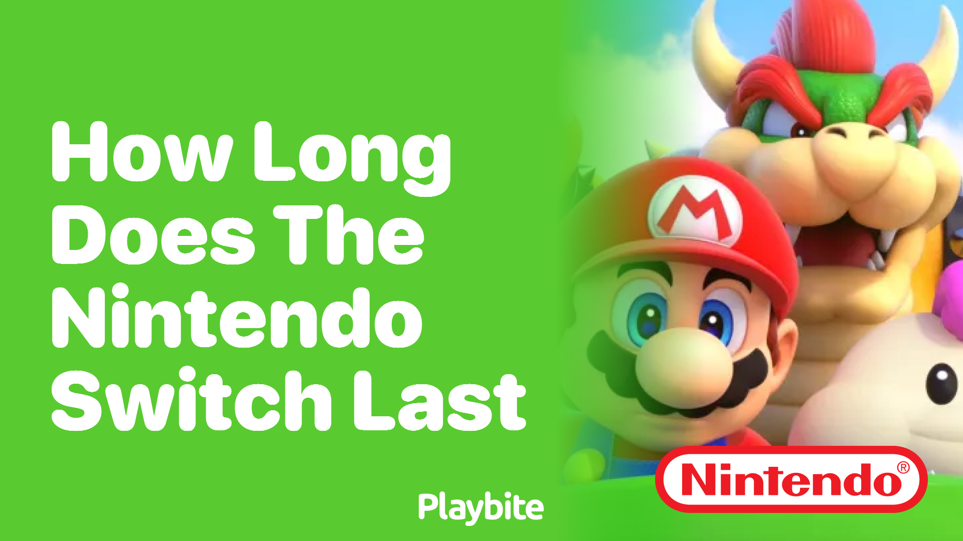 How Long Does the Nintendo Switch Last?