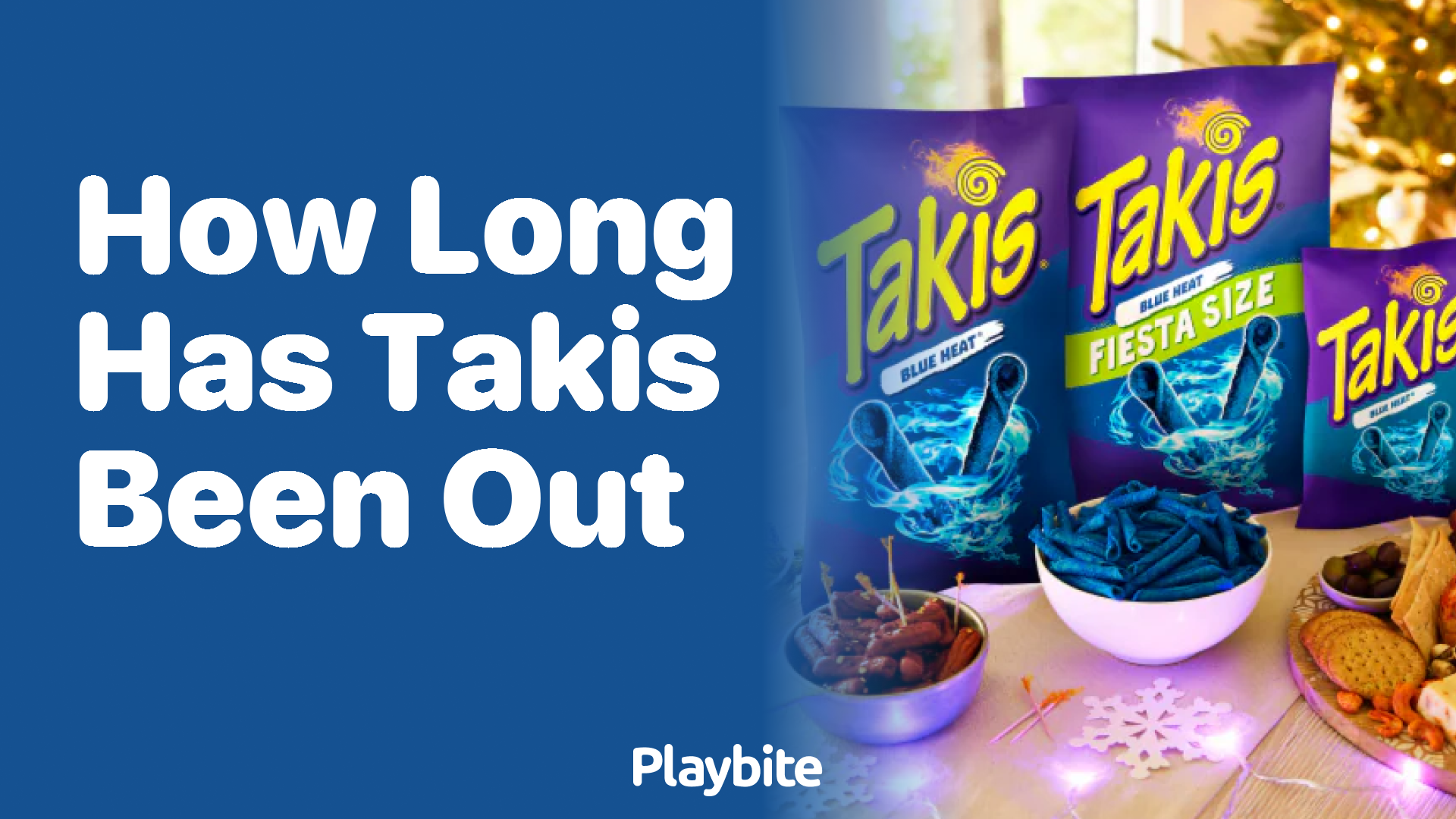How Long Have Takis Been Satisfying Our Snack Cravings?