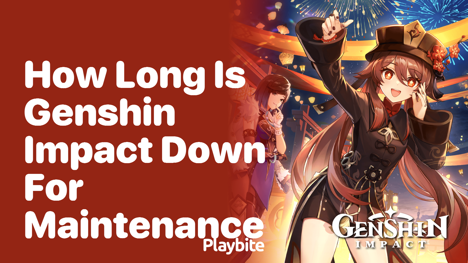 How Long Is Genshin Impact Down for Maintenance?