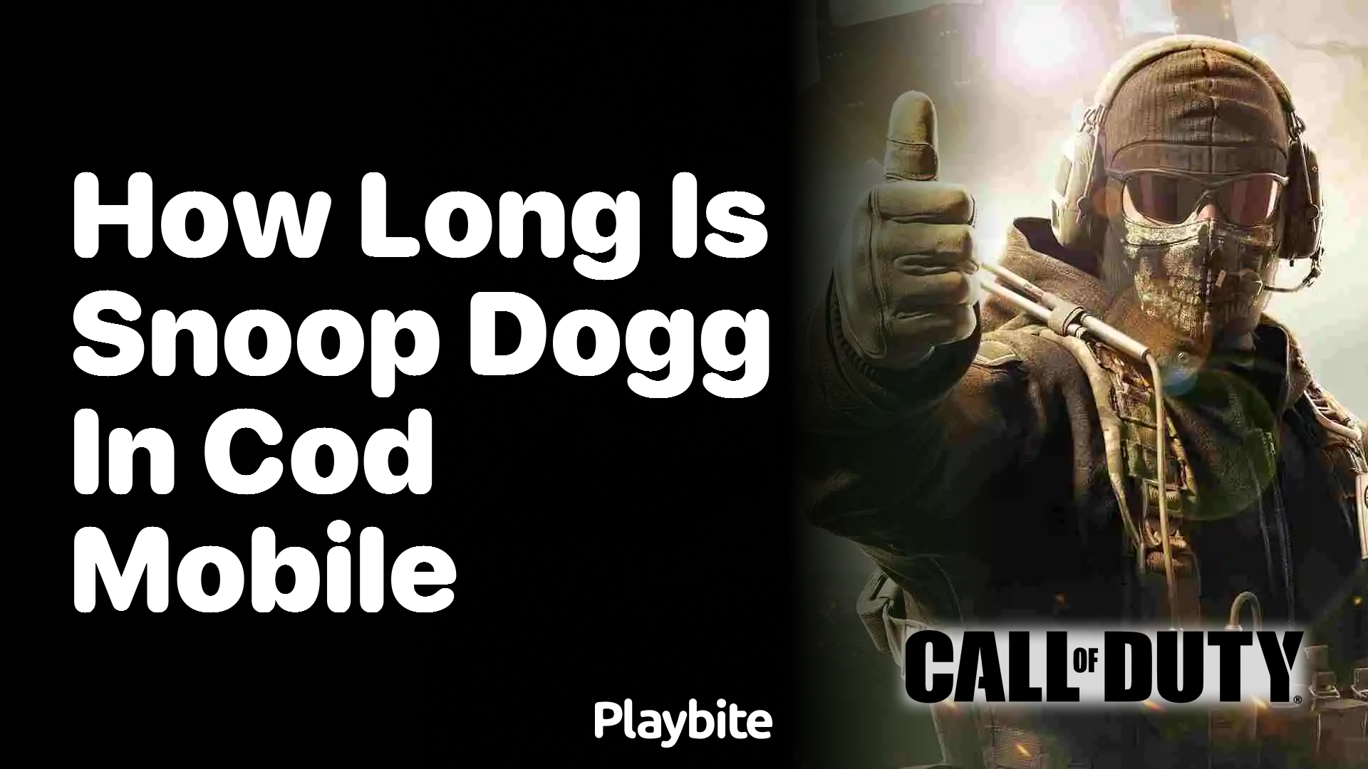 How Long is Snoop Dogg in COD Mobile?