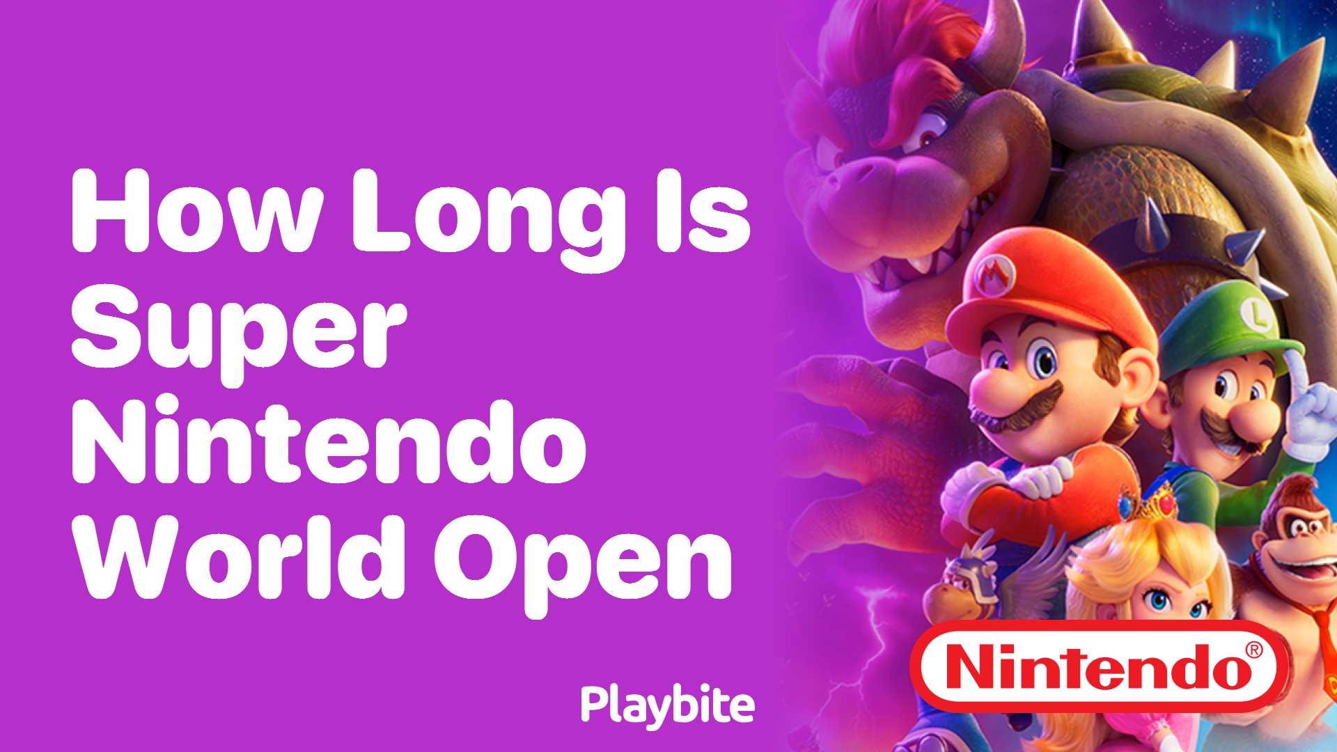 How Long is Super Nintendo World Open Each Day?