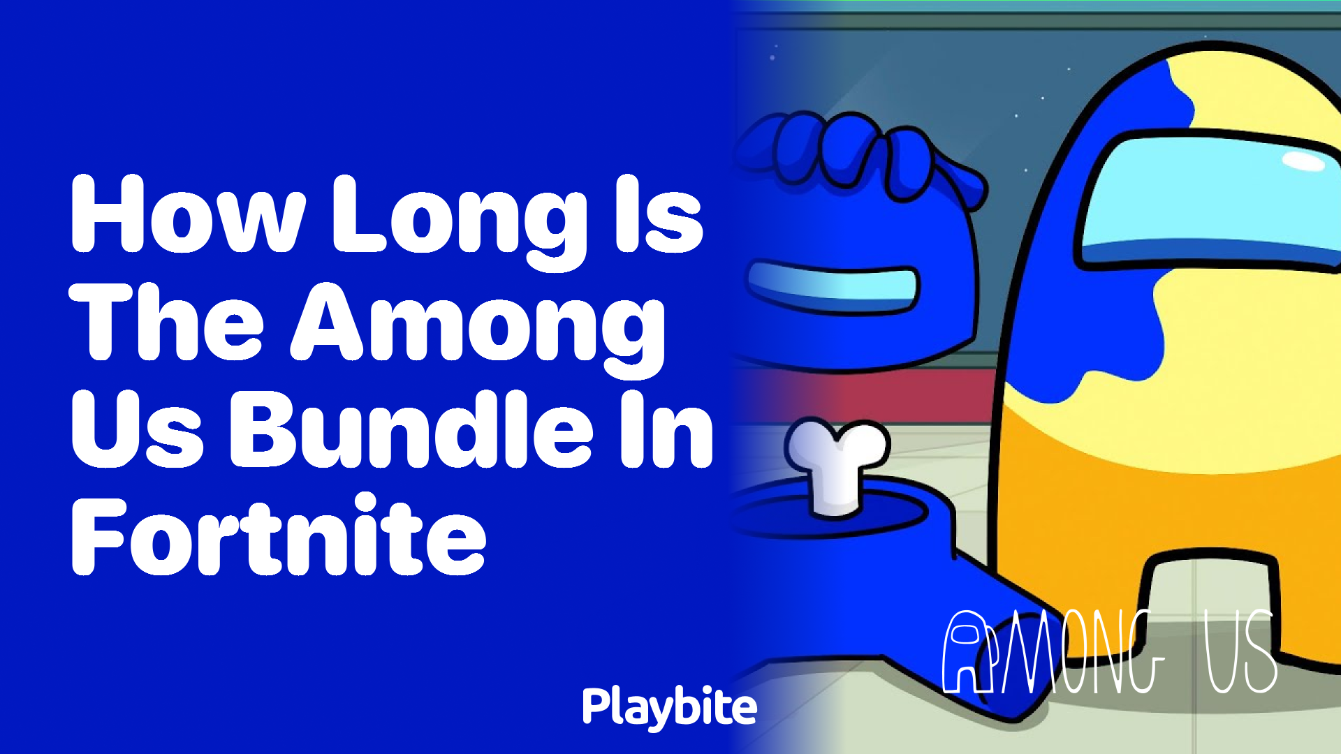 How Long is the Among Us Bundle Available in Fortnite? Playbite