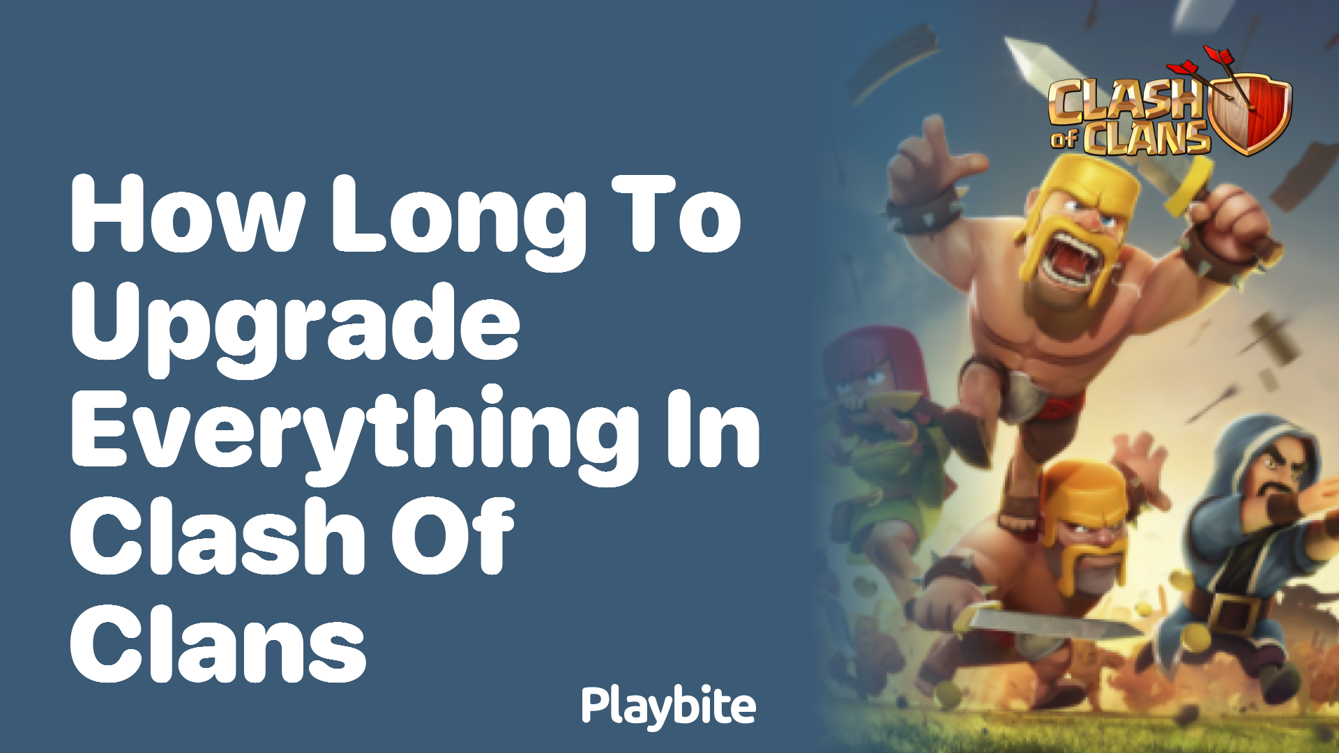 How Long Does It Take to Upgrade Everything in Clash of Clans?