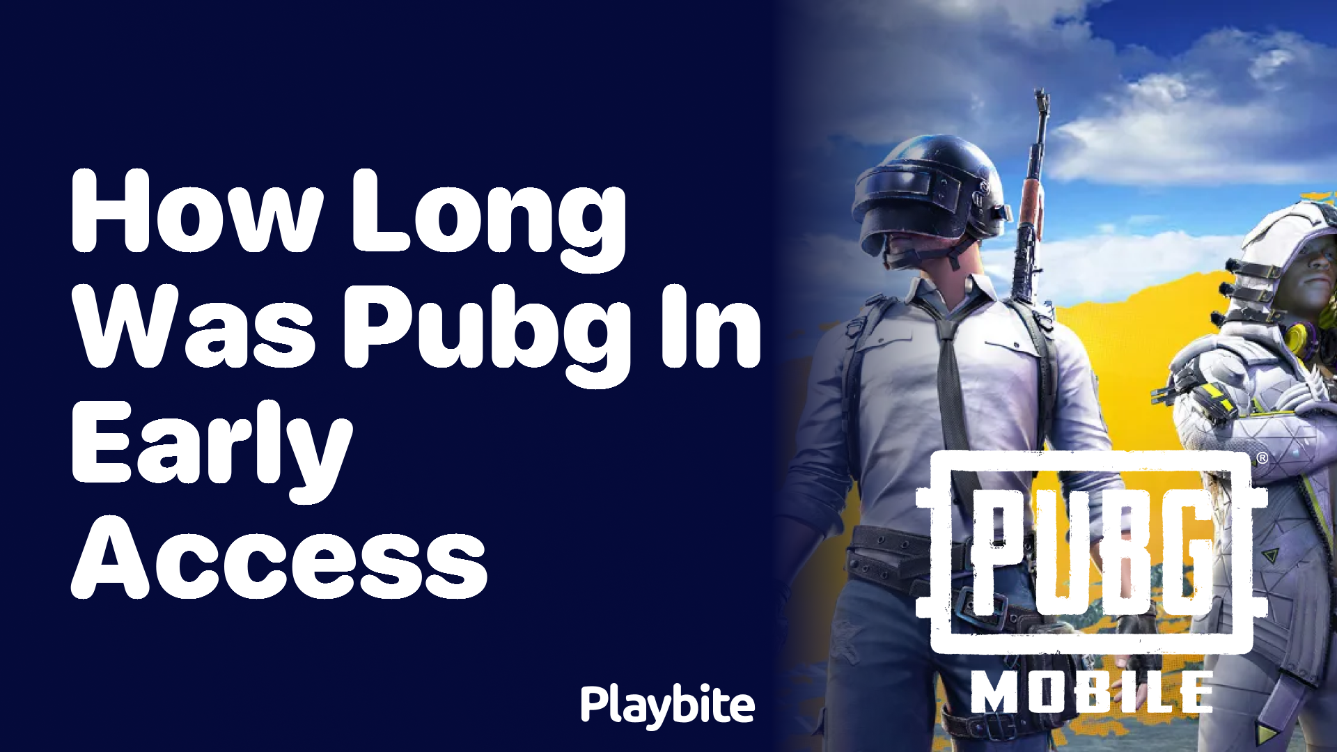 How Long Was PUBG in Early Access Before Its Official Launch?
