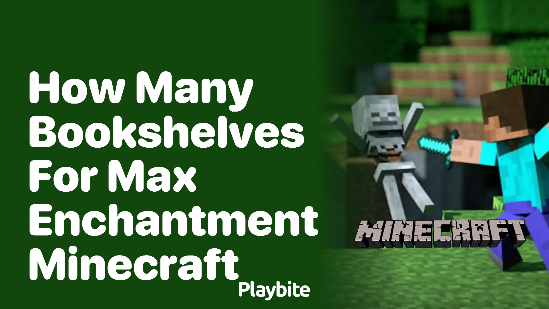 How Many Bookshelves Do You Need for Max Enchantment in Minecraft?