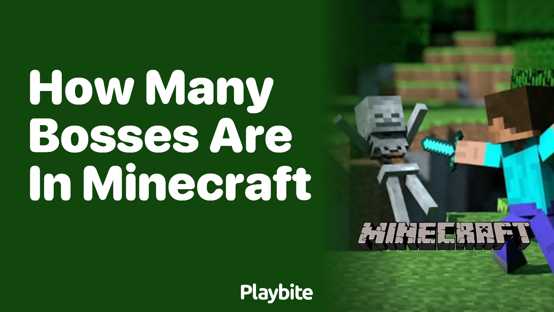 How Many Bosses Are in Minecraft?