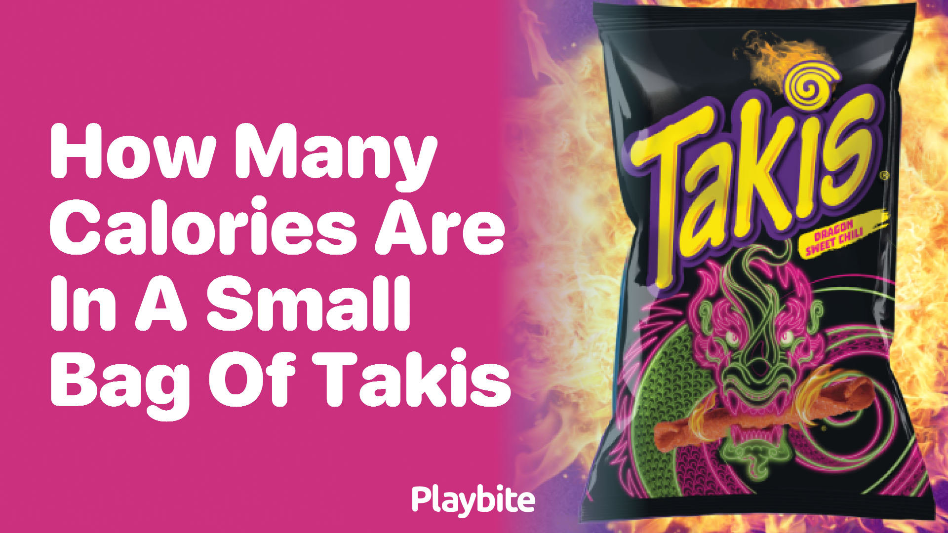 How Many Calories Are in a Small Bag of Takis?