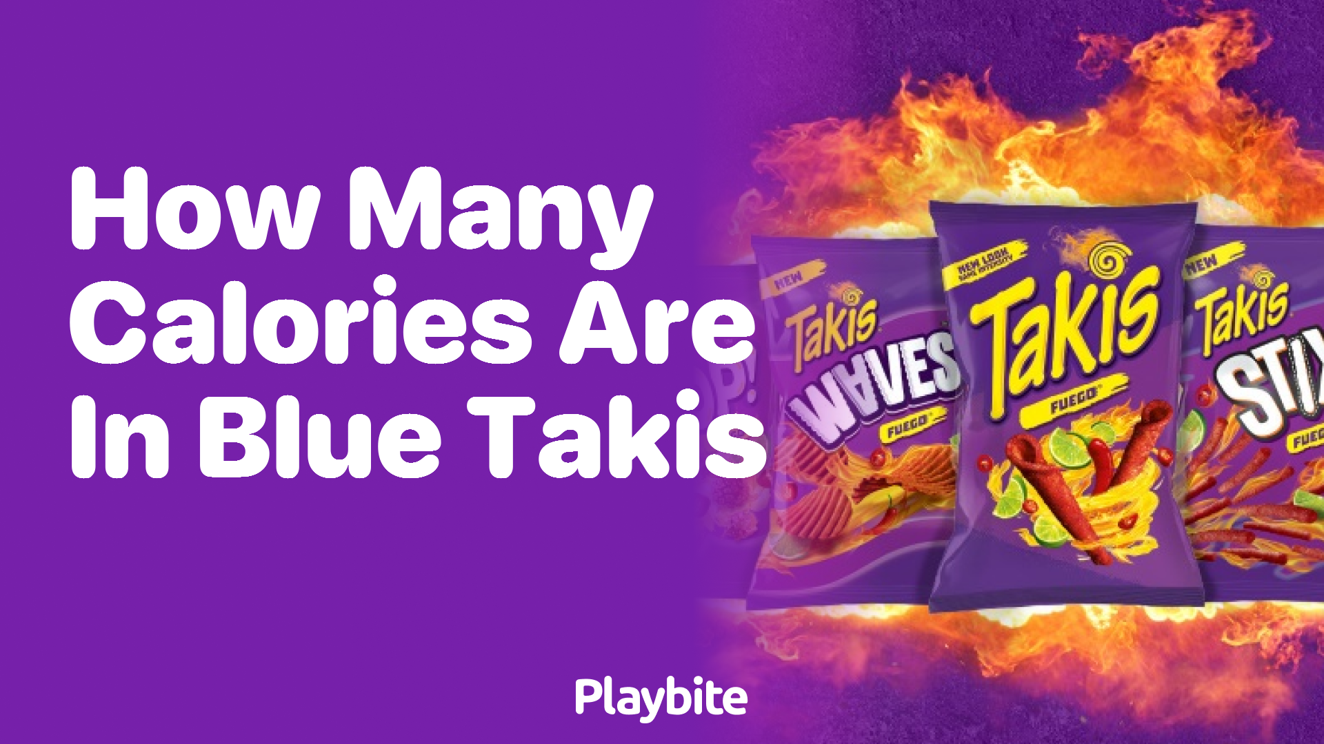 How Many Calories Are In Blue Takis? Your Crunchy Guide