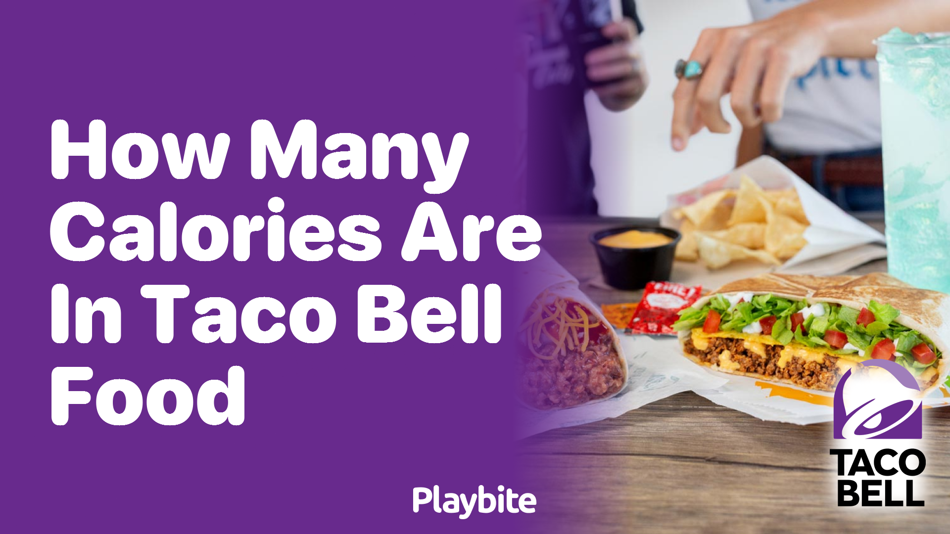 How Many Calories Are in Taco Bell Food?