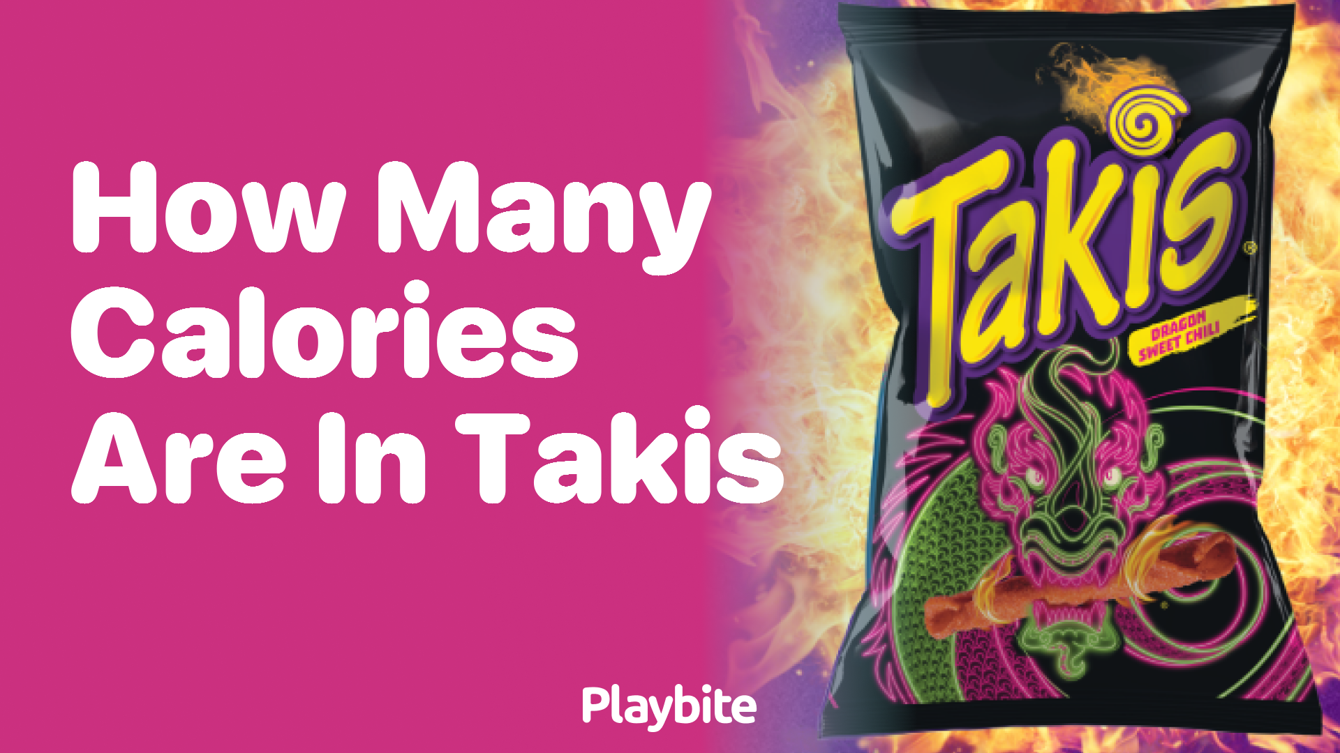 How Many Calories Are in Takis? Unwrapping the Facts
