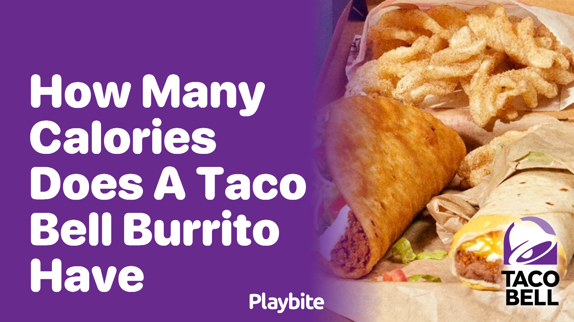How Many Calories Does a Taco Bell Burrito Have?