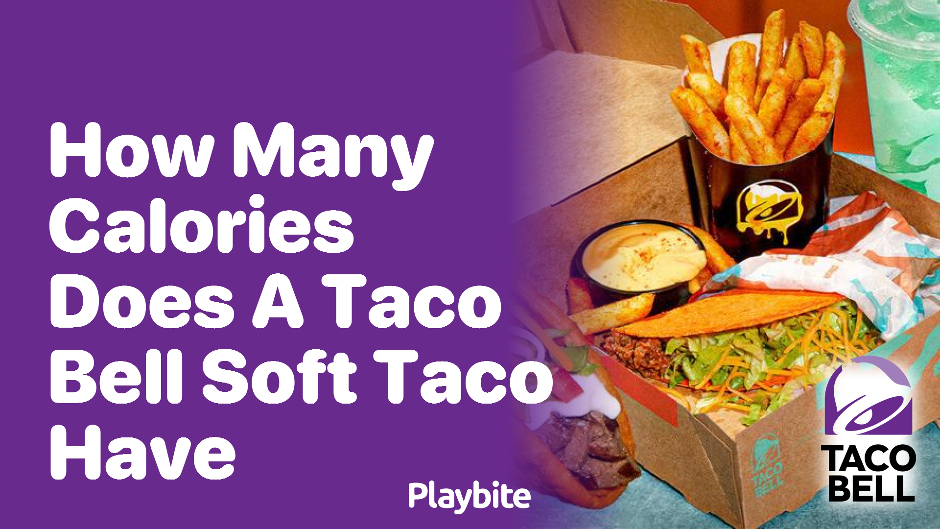 How Many Calories Does a Taco Bell Soft Taco Have?