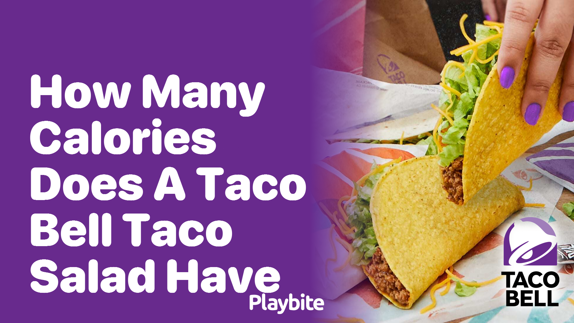 How Many Calories Does a Taco Bell Taco Salad Have?