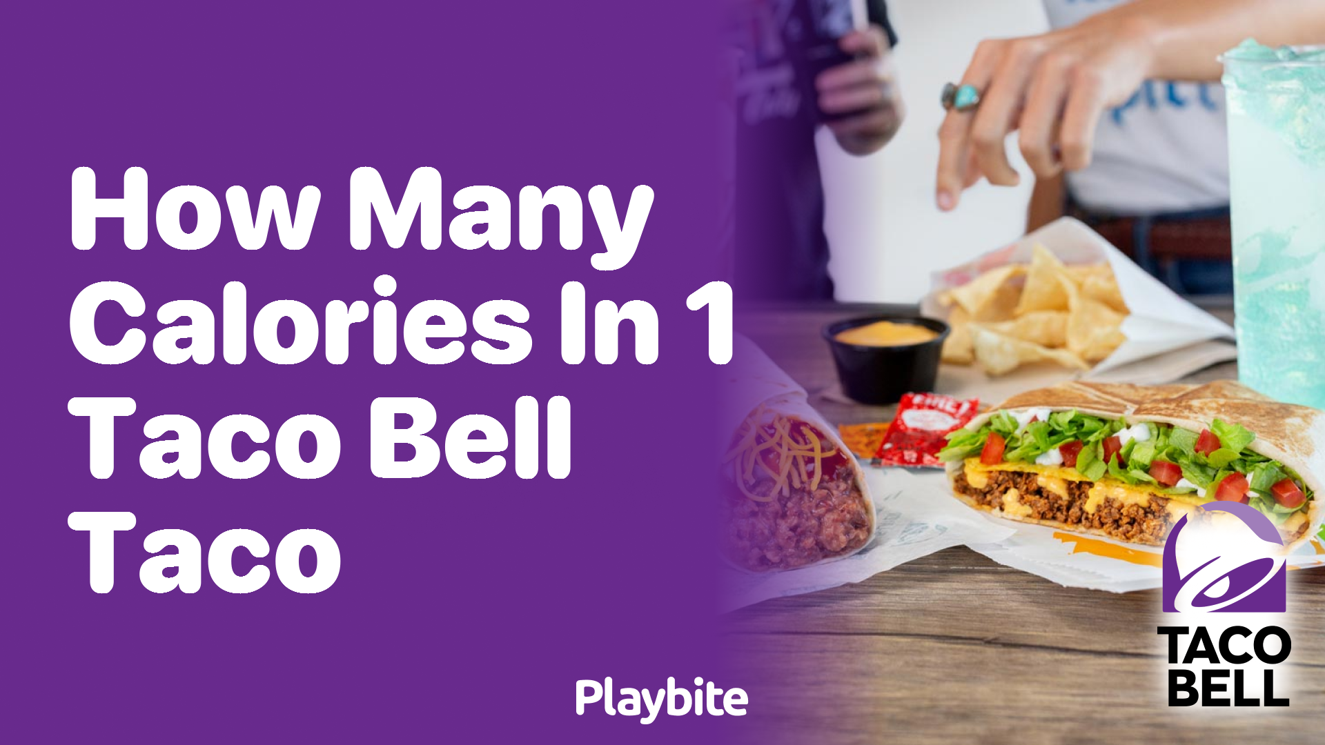 How Many Calories Are in 1 Taco Bell Taco?