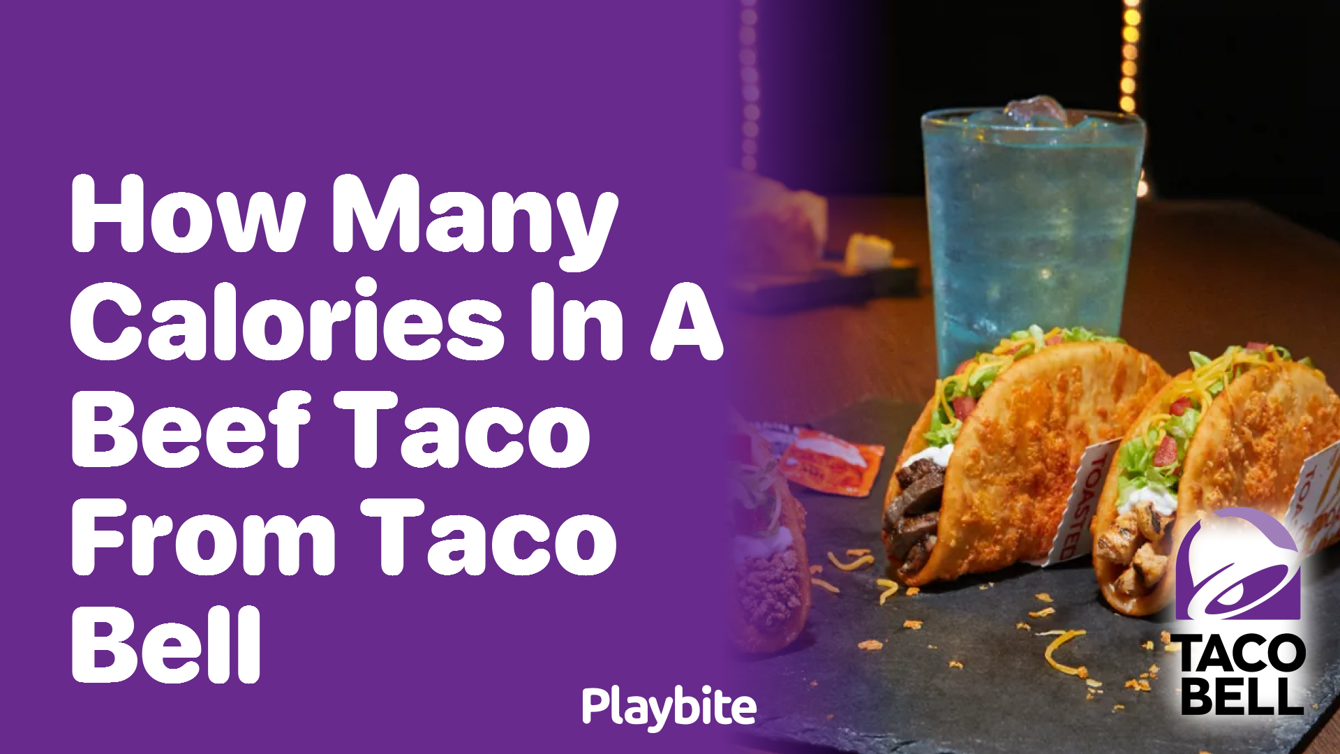 How Many Calories are in a Beef Taco from Taco Bell?