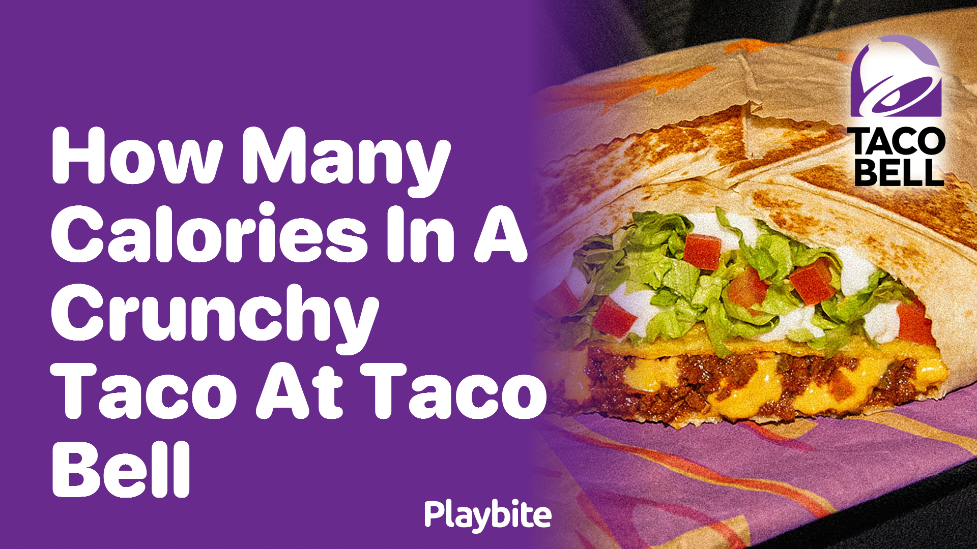 How Many Calories are in a Crunchy Taco at Taco Bell?