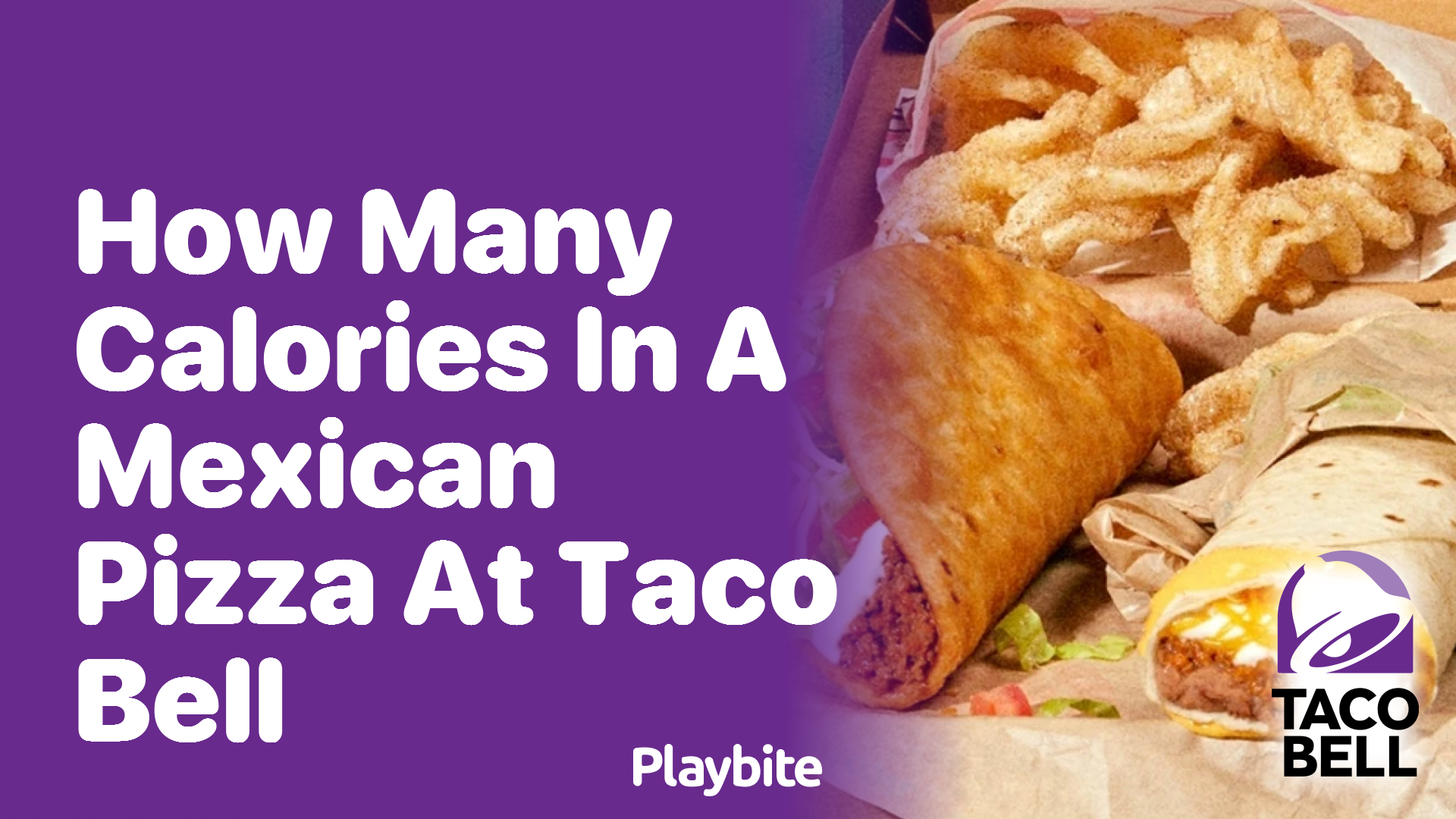How Many Calories Are in a Mexican Pizza at Taco Bell?