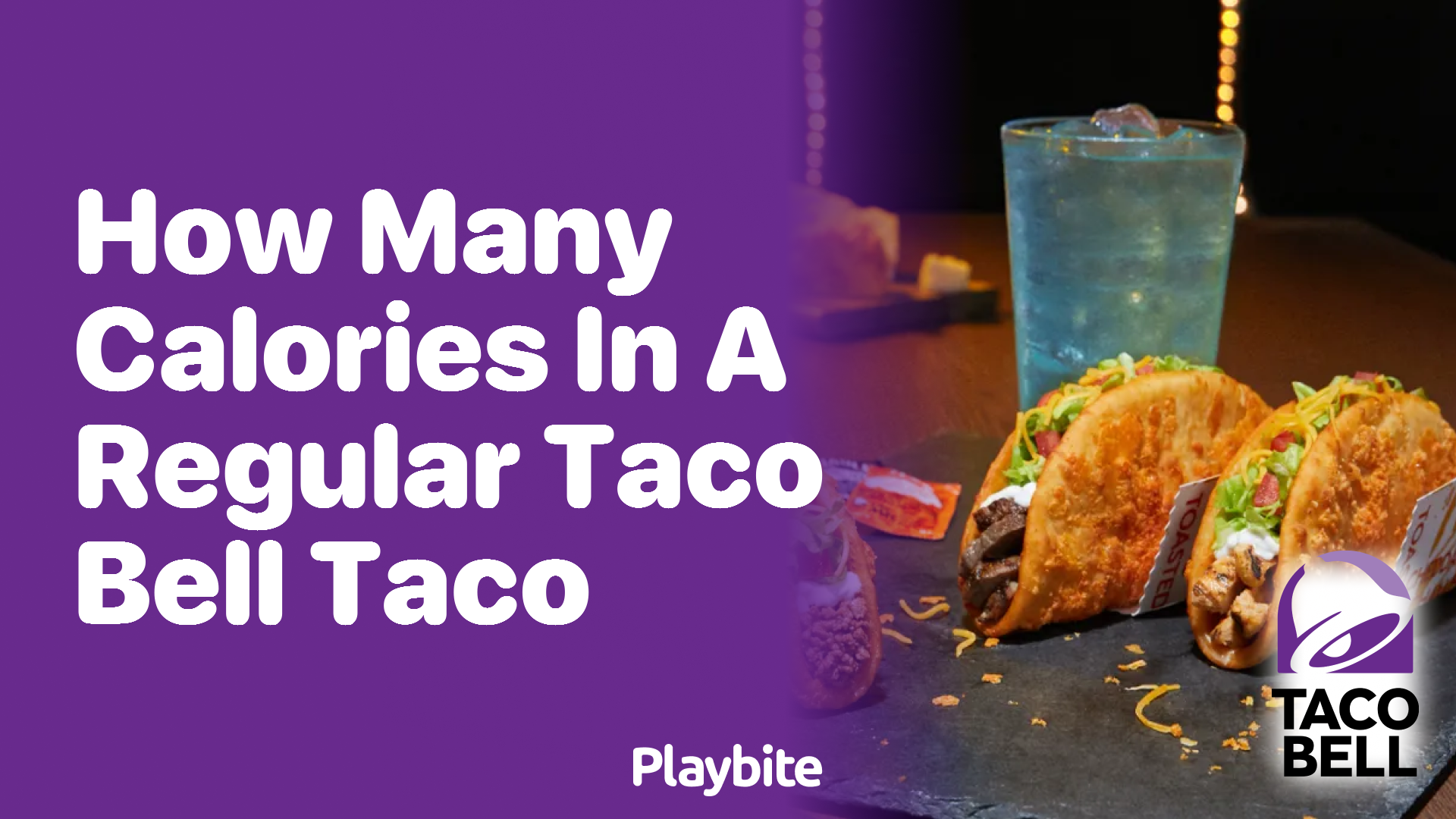 How Many Calories Are in a Regular Taco Bell Taco?
