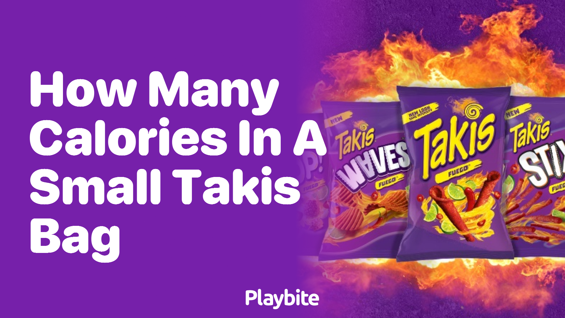 How Many Calories Are in a Small Bag of Takis?