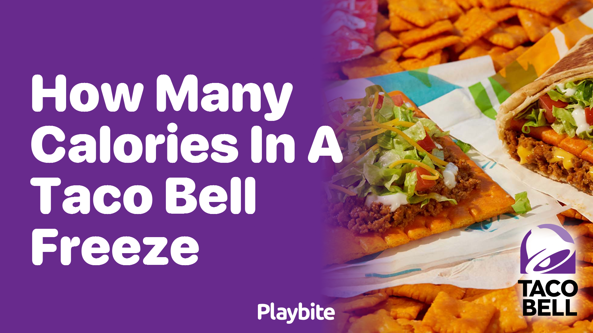 How Many Calories Are in a Taco Bell Freeze?