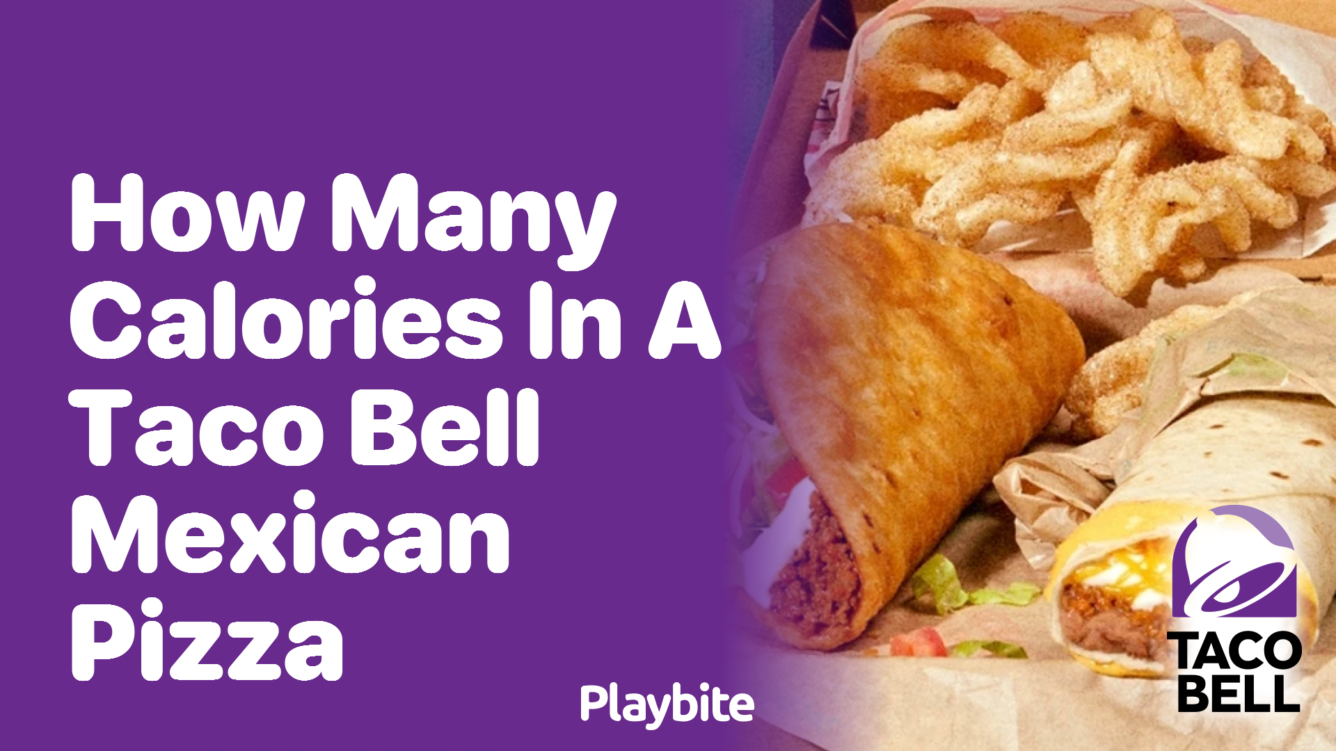 How Many Calories Are in a Taco Bell Mexican Pizza?