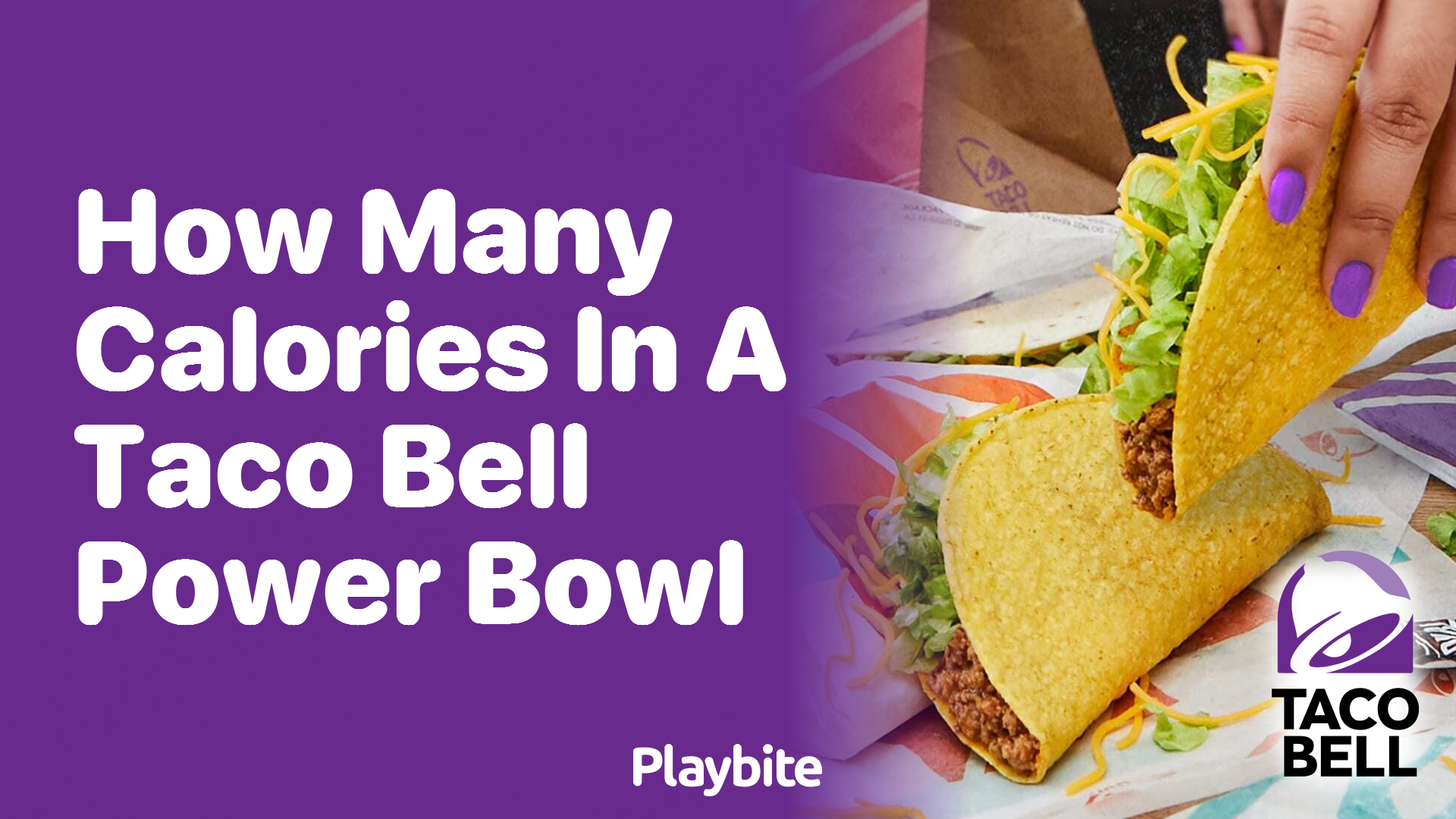 How Many Calories Are in a Taco Bell Power Bowl?