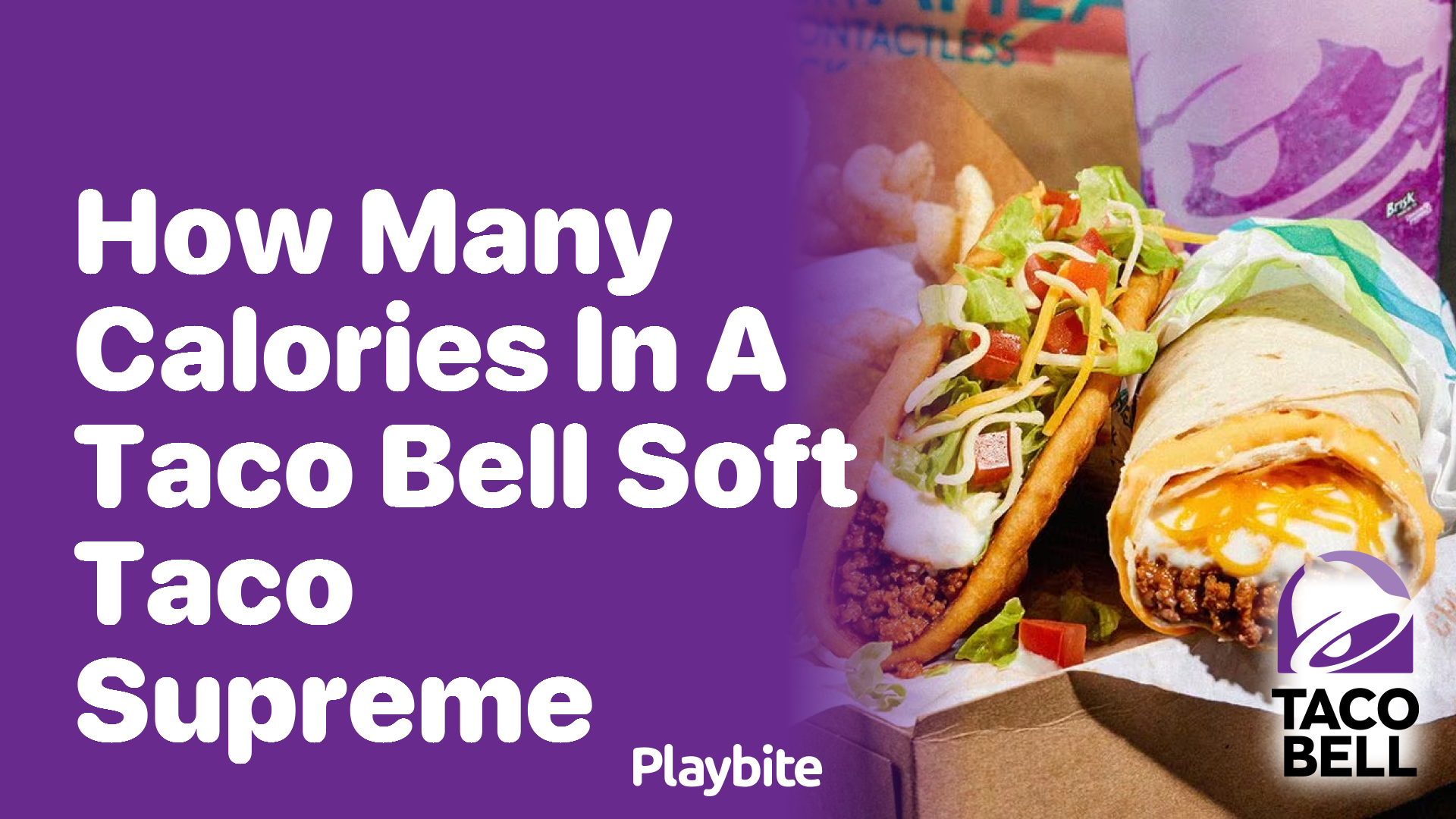 How Many Calories Are in a Taco Bell Soft Taco Supreme?