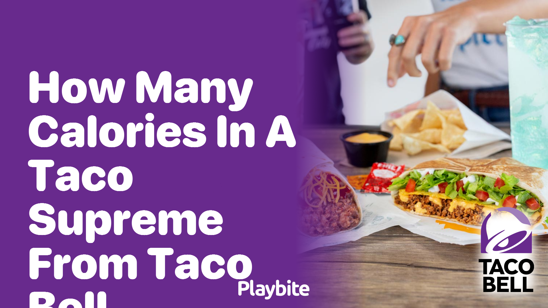 How Many Calories Are in a Taco Supreme from Taco Bell?