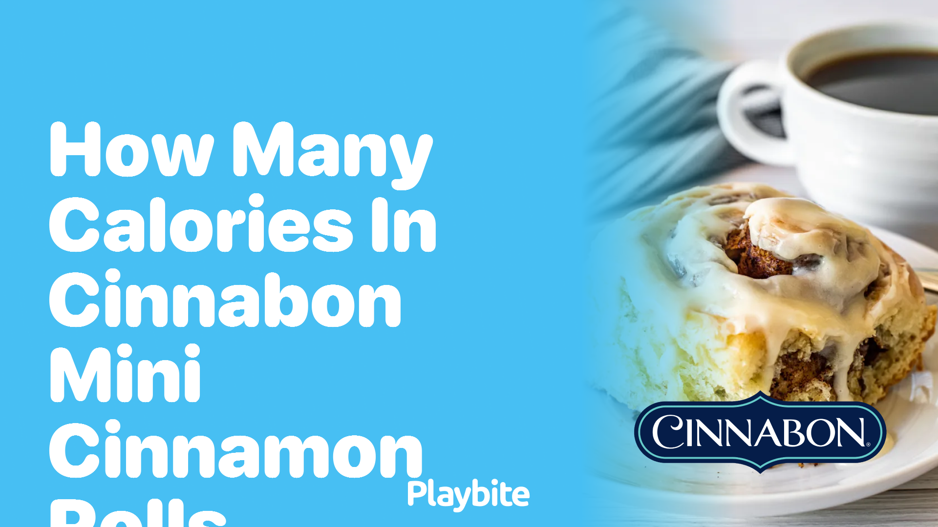 How Many Calories Are in Cinnabon Mini Cinnamon Rolls?